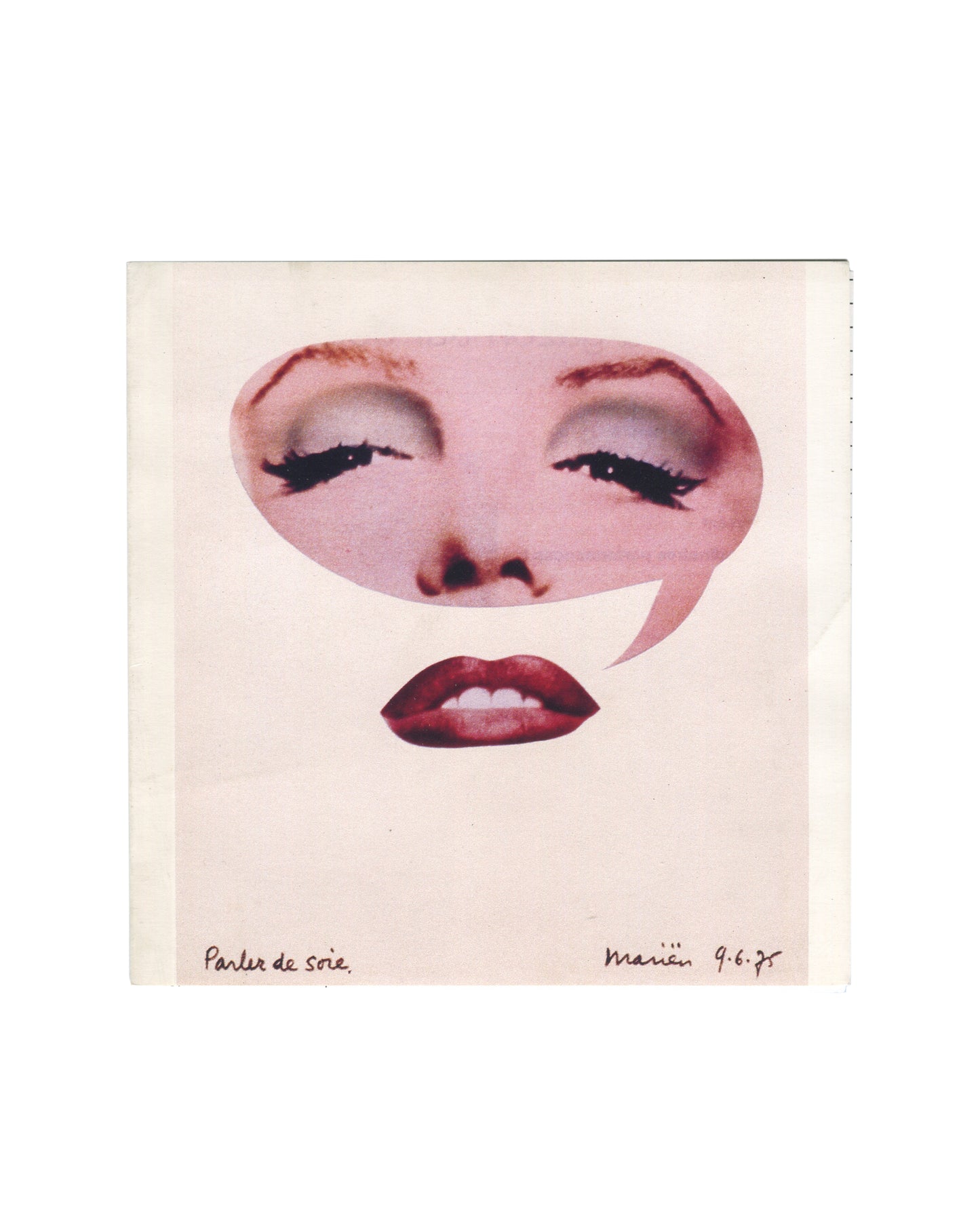 1999 Dada Surréalisme Avant-Gardes Centre Wallonie-Bruxelles Paris exhibition invitation, cover: colour reproduction of Marcel Mariën's Parler de soie (1975), showing a fragmented female face — eyes and nose within a speech-bubble cutout form, lips detached below — on cream ground; handwritten caption 'Parler de soie.' at lower left and 'Mariën 9.6.75' at lower right.