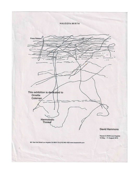 David Hammons — Harmolodic Thinker, Hauser & Wirth Los Angeles, 18 May – 11 August 2019 — original xeroxed press release featuring Hammons' hand-drawn line composition, dedicated to Ornette Coleman, distributed at the artist's first LA solo exhibition in 45 years