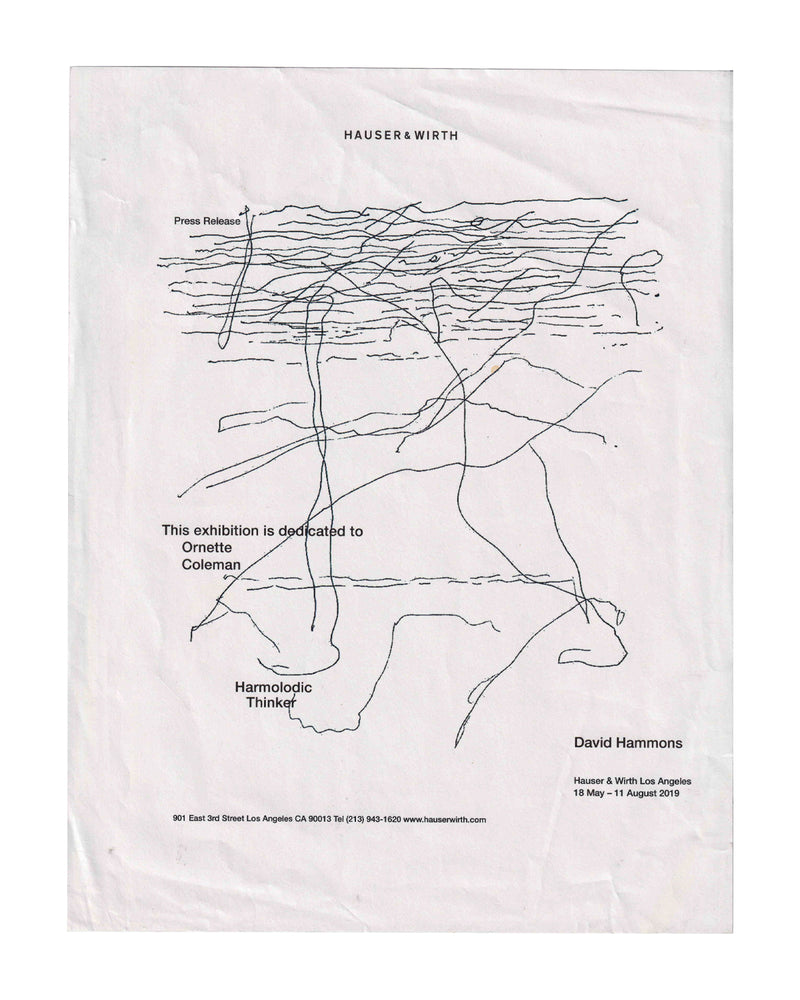 David Hammons — Harmolodic Thinker, Hauser & Wirth Los Angeles, 18 May – 11 August 2019 — original xeroxed press release featuring Hammons' hand-drawn line composition, dedicated to Ornette Coleman, distributed at the artist's first LA solo exhibition in 45 years