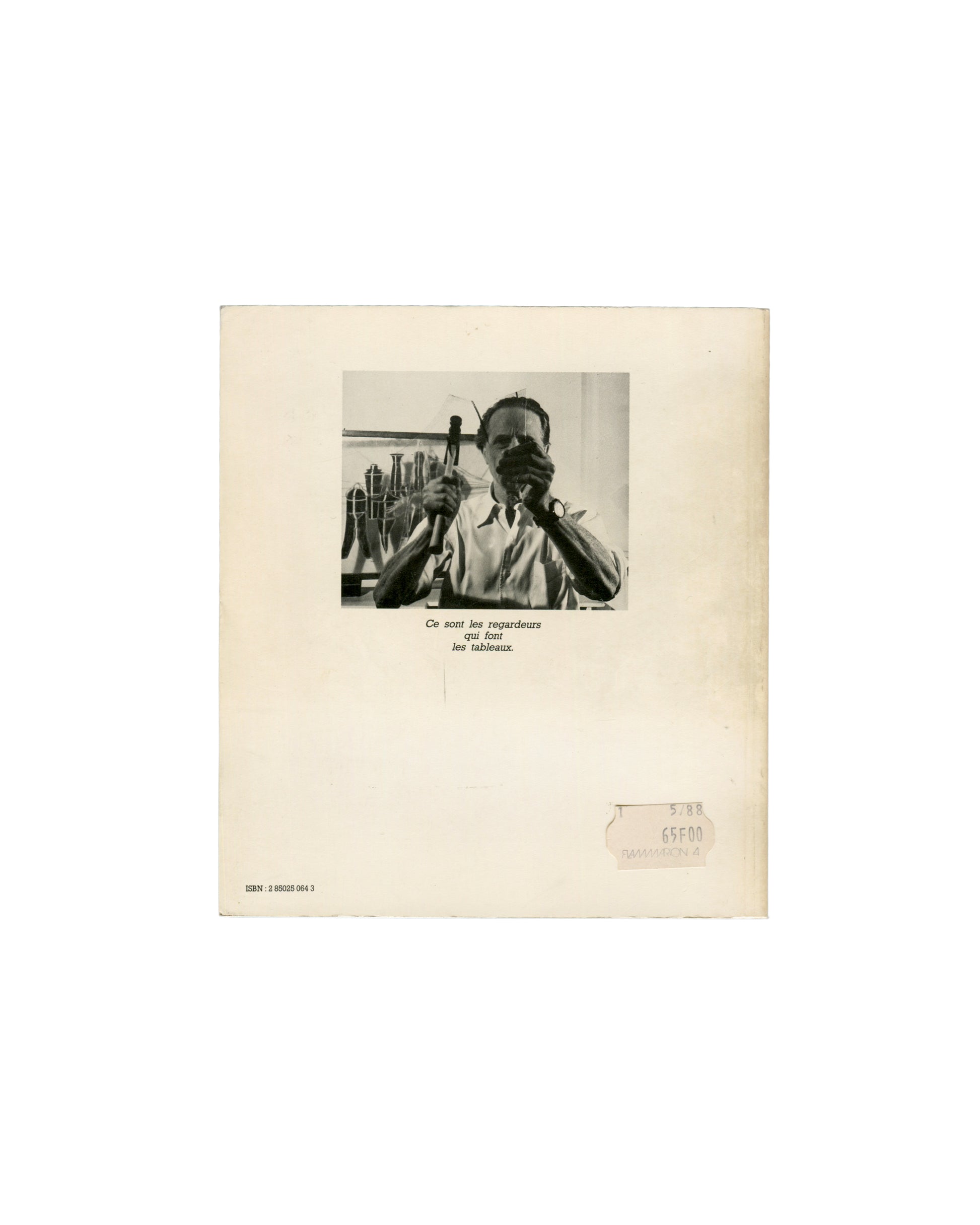 Marcel Duchamp, Duchamp, Jean-Christophe Bailly, Roman Cieslewicz, Fernand Hazan, 1984, back cover, Flammarion 65-franc price label dated 5/88