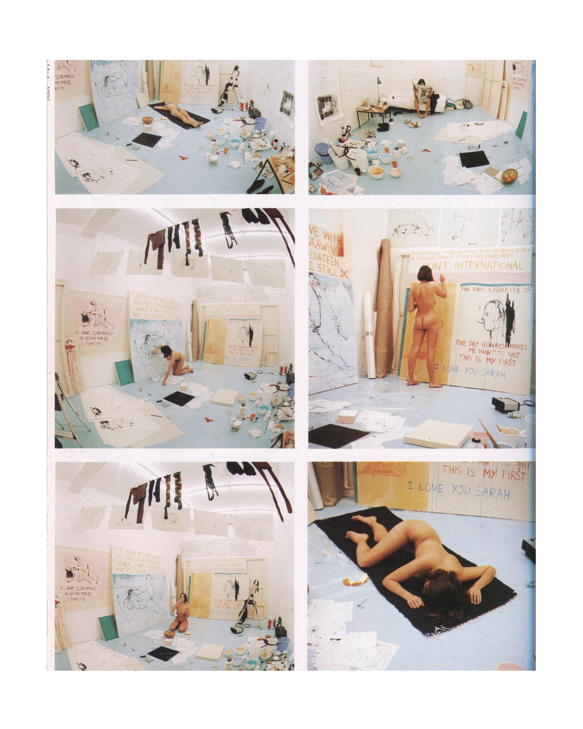 Tracey Emin — I Need Art Like I Need God, 1998. Interior spread: six colour photographs of the artist working nude in her studio. Wide-angle views of a large white studio space scattered with drawings, canvases, paint pots, and materials. Canvases with painted text visible: 'I LOVE YOU SARAH', 'THIS IS MY FIRST'. The artist crouching, standing, and lying on a black mat on the studio floor. YBA, Tracey Emin, studio documentation, 
