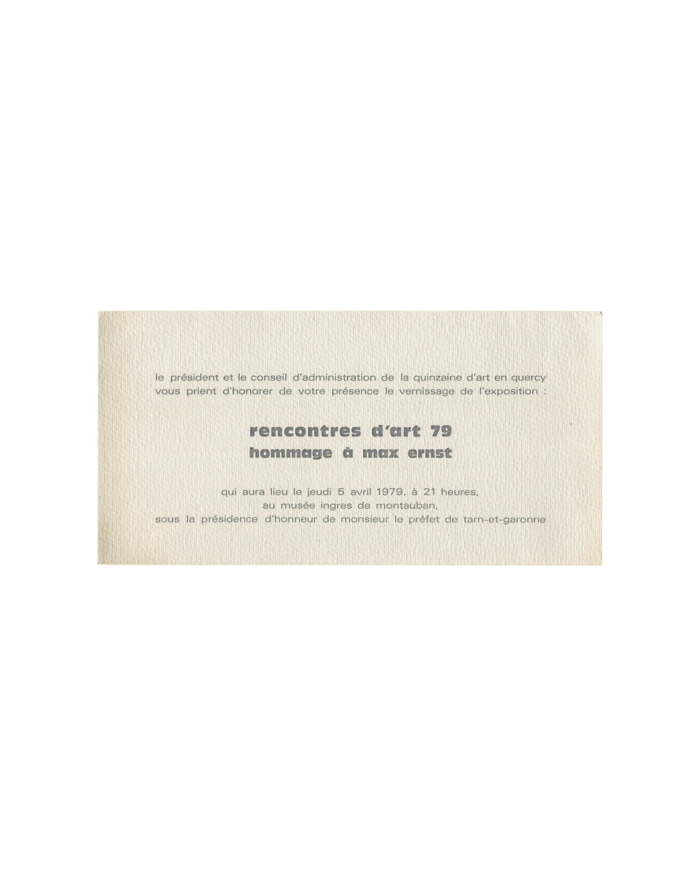 Max Ernst, Rencontres d'Art 79 invitation recto; grey typography on textured cream stock, Musée Ingres Montauban 1979