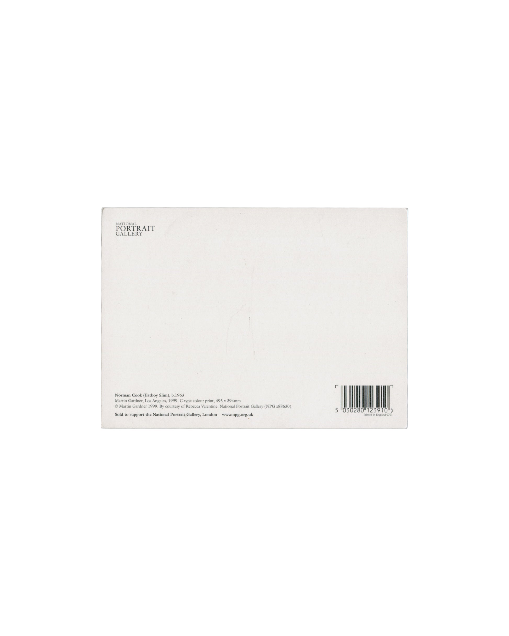 Verso Martin Gardiner, Norman Cook (Fatboy Slim), 1999. NPG postcard, 2001. Verso: plain white stock; National Portrait Gallery logo upper left in serif type; lower left caption — 'Norman Cook (Fatboy Slim), b.1963 / Martin Gardiner, Los Angeles, 1999. C-type print, 495 x 394mm / © Martin Gardiner 1999. By courtesy of Rebecca Valentine. National Portrait Gallery (NPG x88630) / Sold to support the National Portrait Gallery, London. www.npg.org.uk'; barcode lower right.