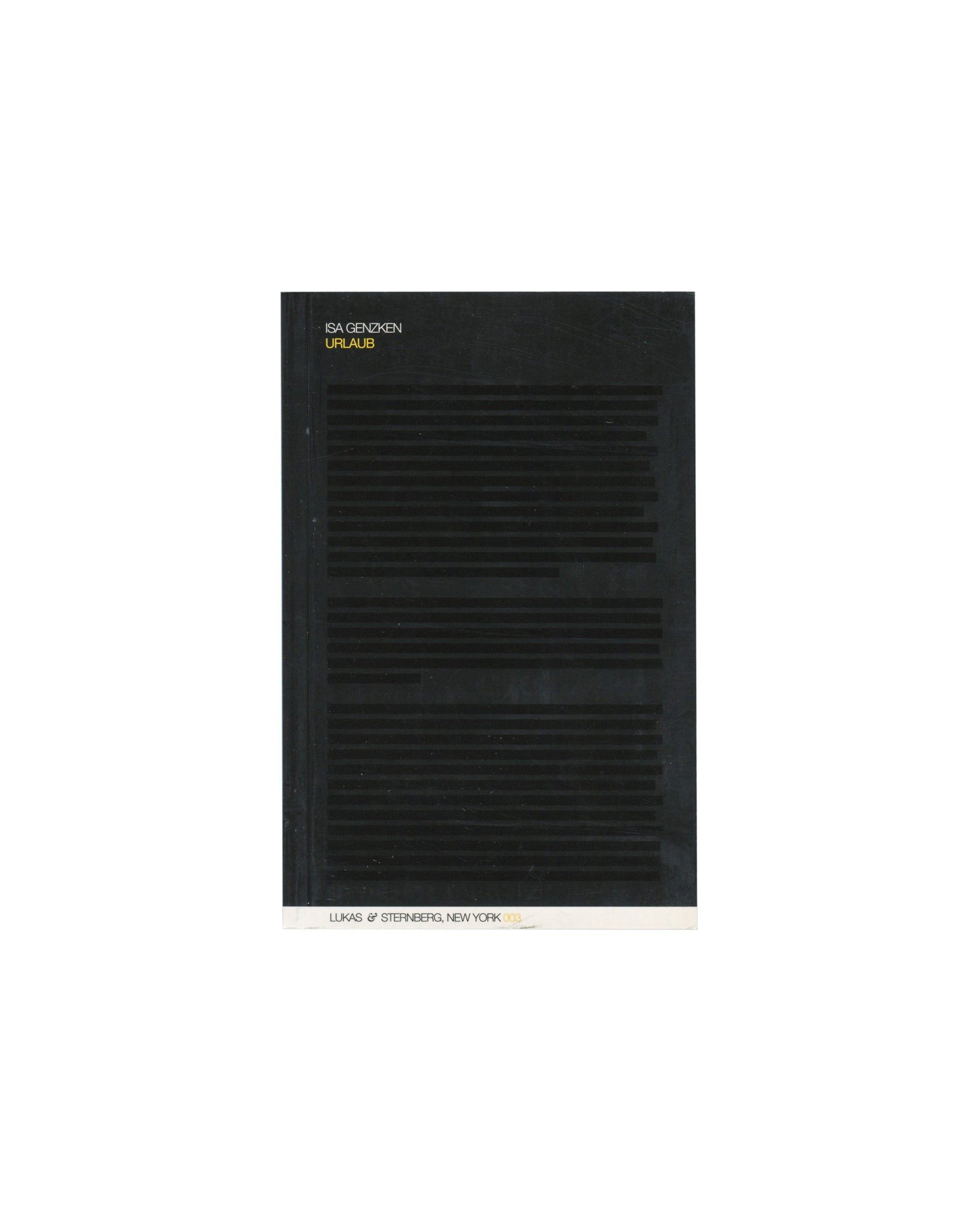 Isa Genzken, Urlaub, Pocket-Book 3, Lukas & Sternberg, New York, 2000 — black softcover, yellow-green title text