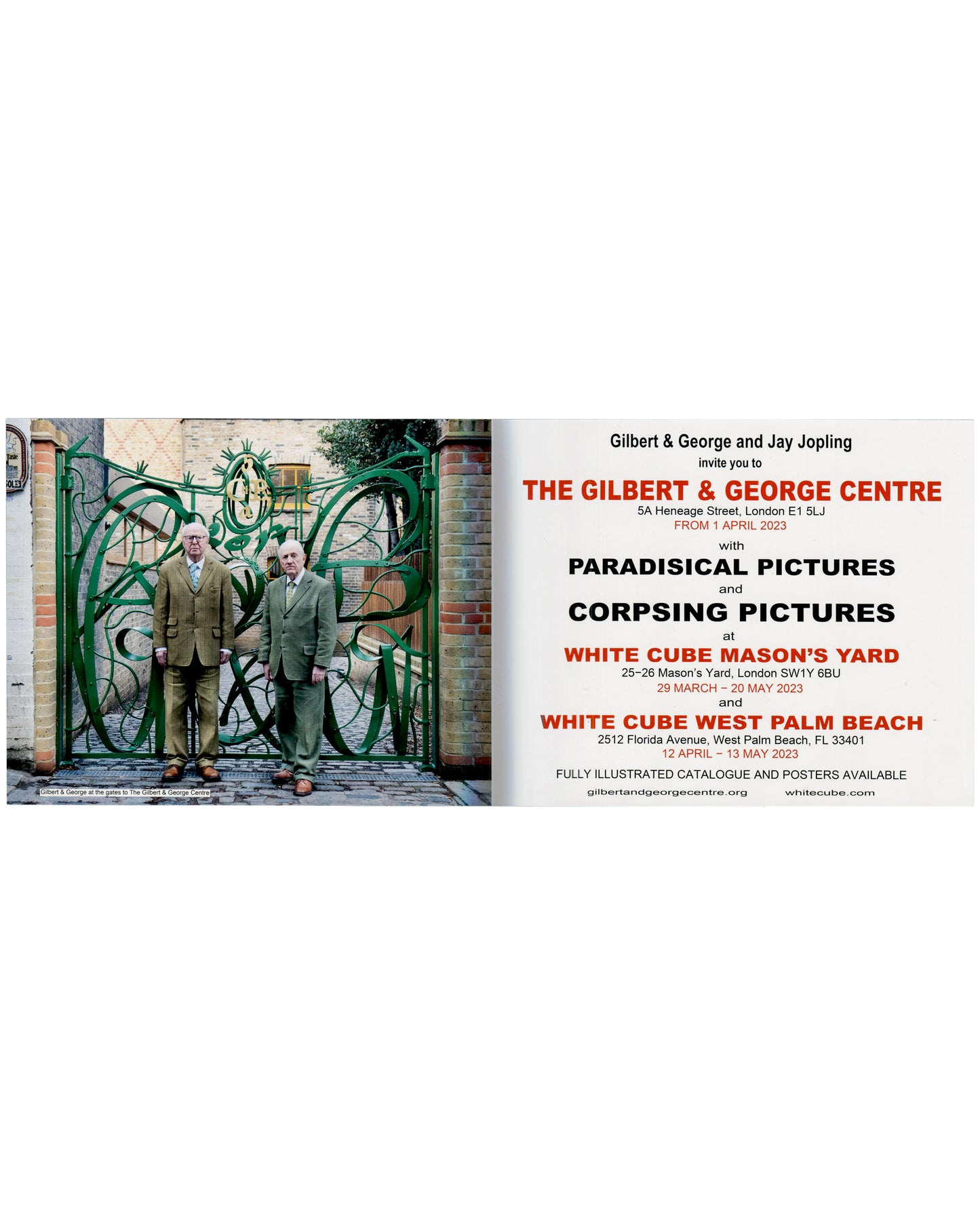 Gilbert & George at the gates of the Gilbert & George Centre, Heneage Street; invitation text panel, 2023
