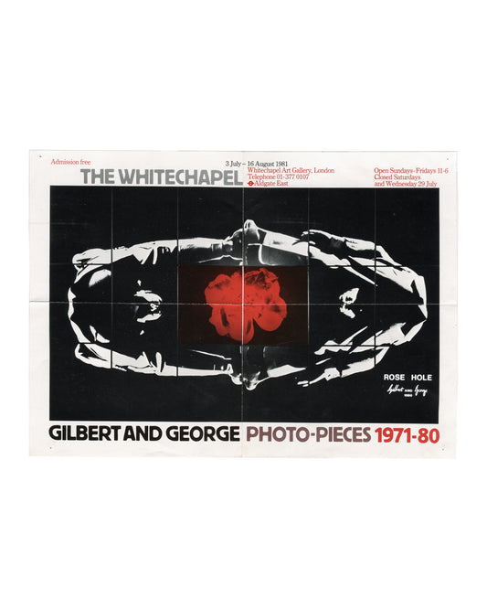 Original 1981 Gilbert & George exhibition poster, Photo-Pieces 1971–80, Whitechapel Art Gallery, London. Front showing Rose Hole, 1980, offset print in black, grey and red with institutional text.