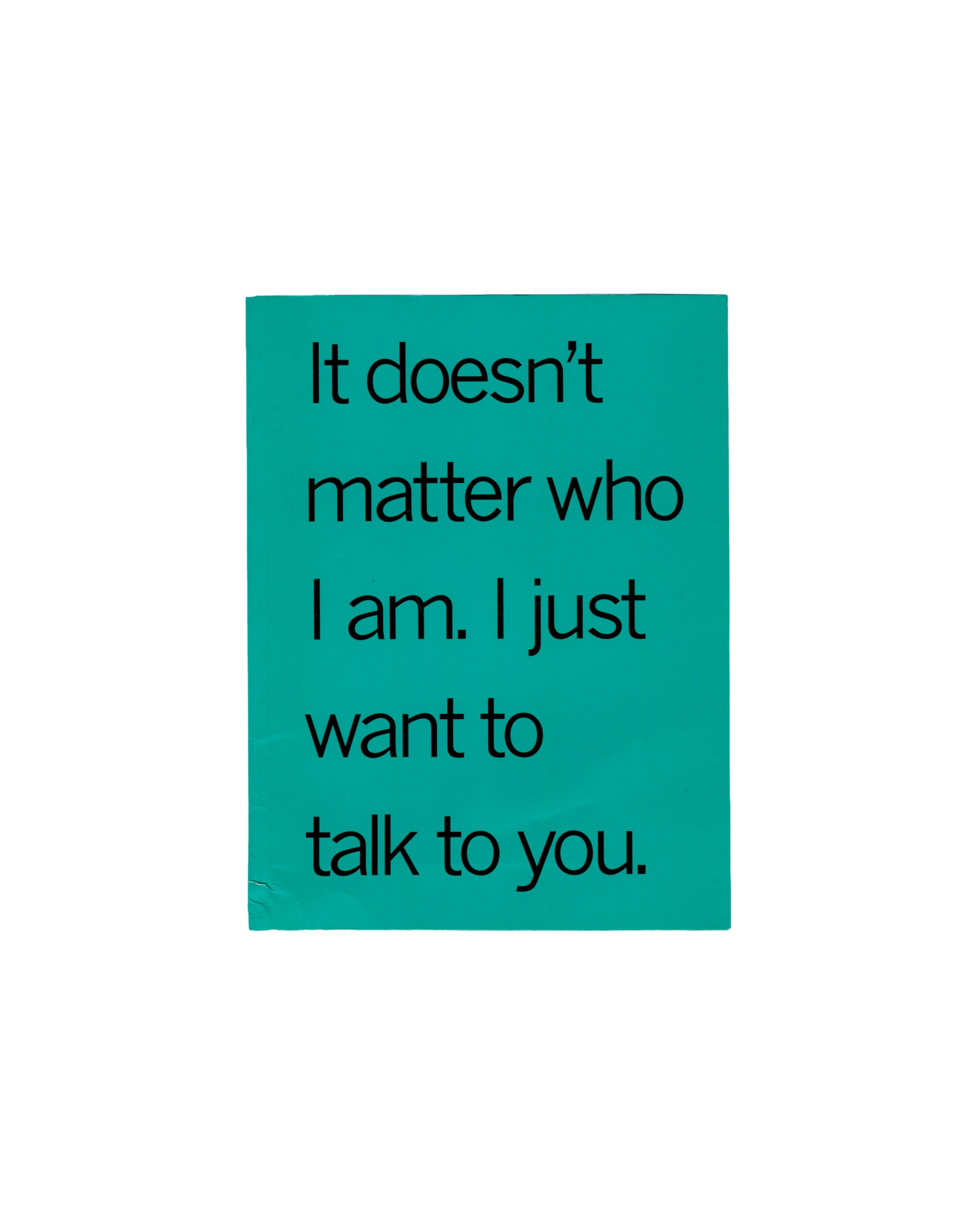 Douglas Gordon, It Doesn't Matter Who I Am, Generisch / Tramway Glasgow, 1993, front cover, turquoise, Tony Arefin design