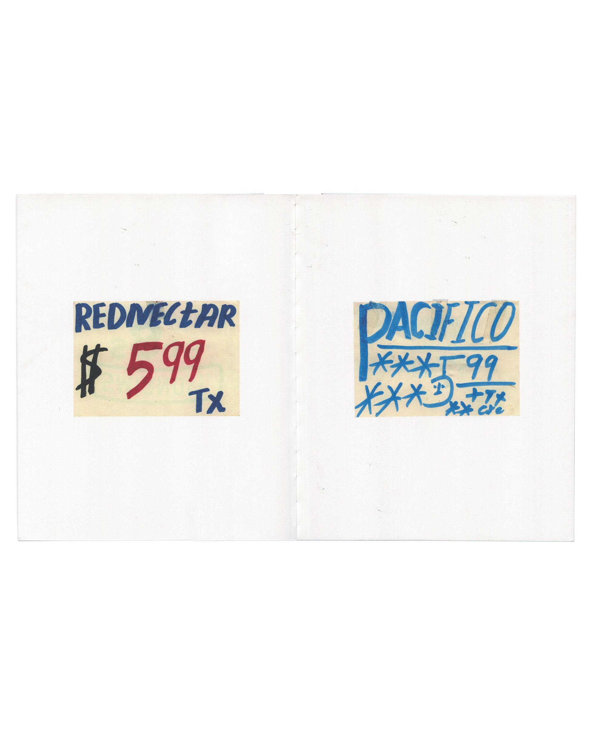 Open spread from Mark Grotjahn K&H Liquors, Karma, 2015. Two handmade liquor store price signs reproduced on white ground: 'Red Nectar $5.99 Tx' in blue and red marker, and 'Pacifico' with handwritten pricing in blue.