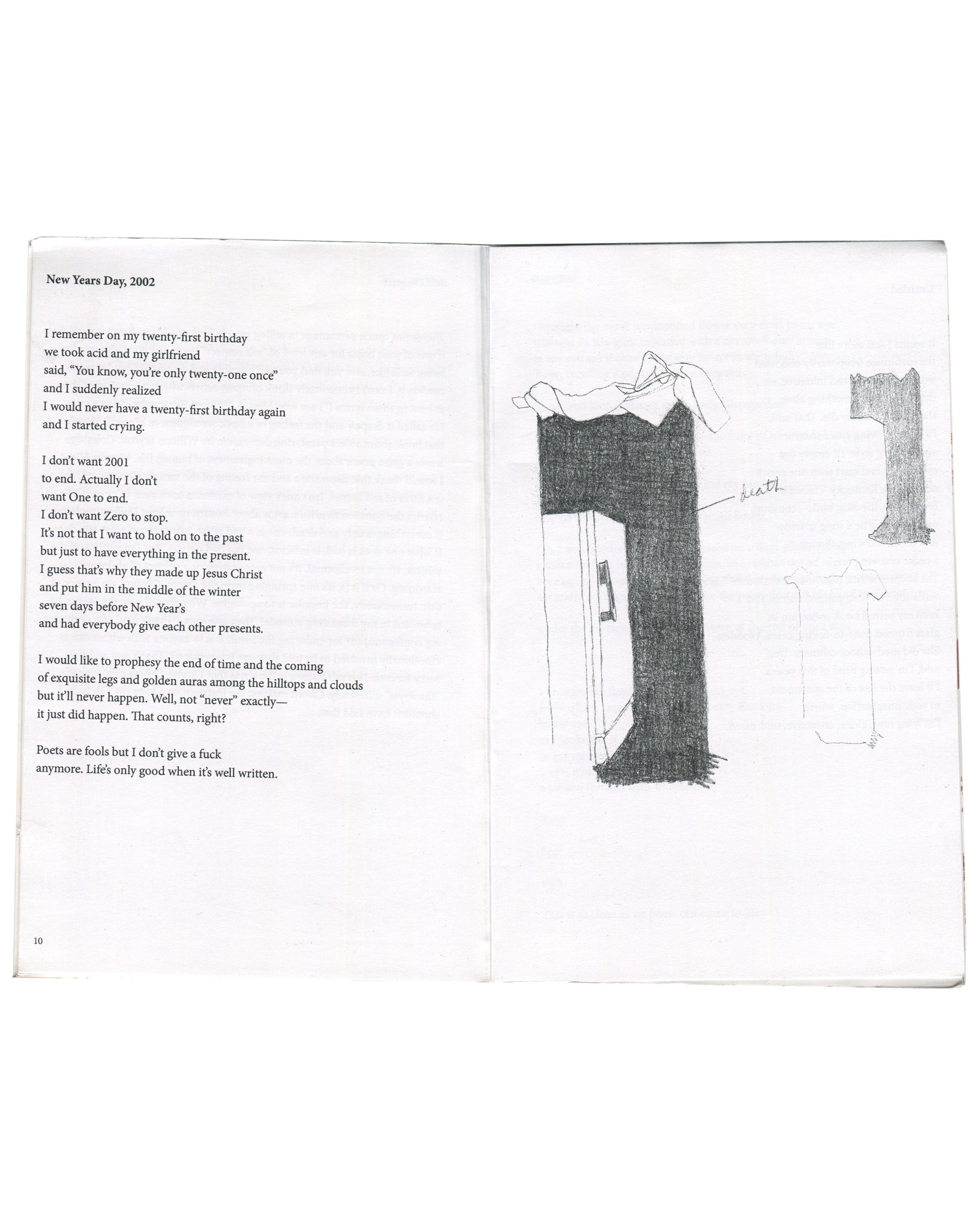 Page 10 — New Years Day, 2002 Artist book, Richard Hell / Josh Smith, Disgusting, 38th Street Publishers, New York, 2010. Interior spread, page 10. Left page: poem titled 'New Years Day, 2002' in small serif type. Begins: 'I remember on my twenty-first birthday / we took acid and my girlfriend / said, "You know, you're only twenty-one once"'. Ends: 'Poets are fools but I don't give a fuck / anymore. Life's only good when it's well written.' Right page: pencil drawing of a tall dark rectangular form — a door