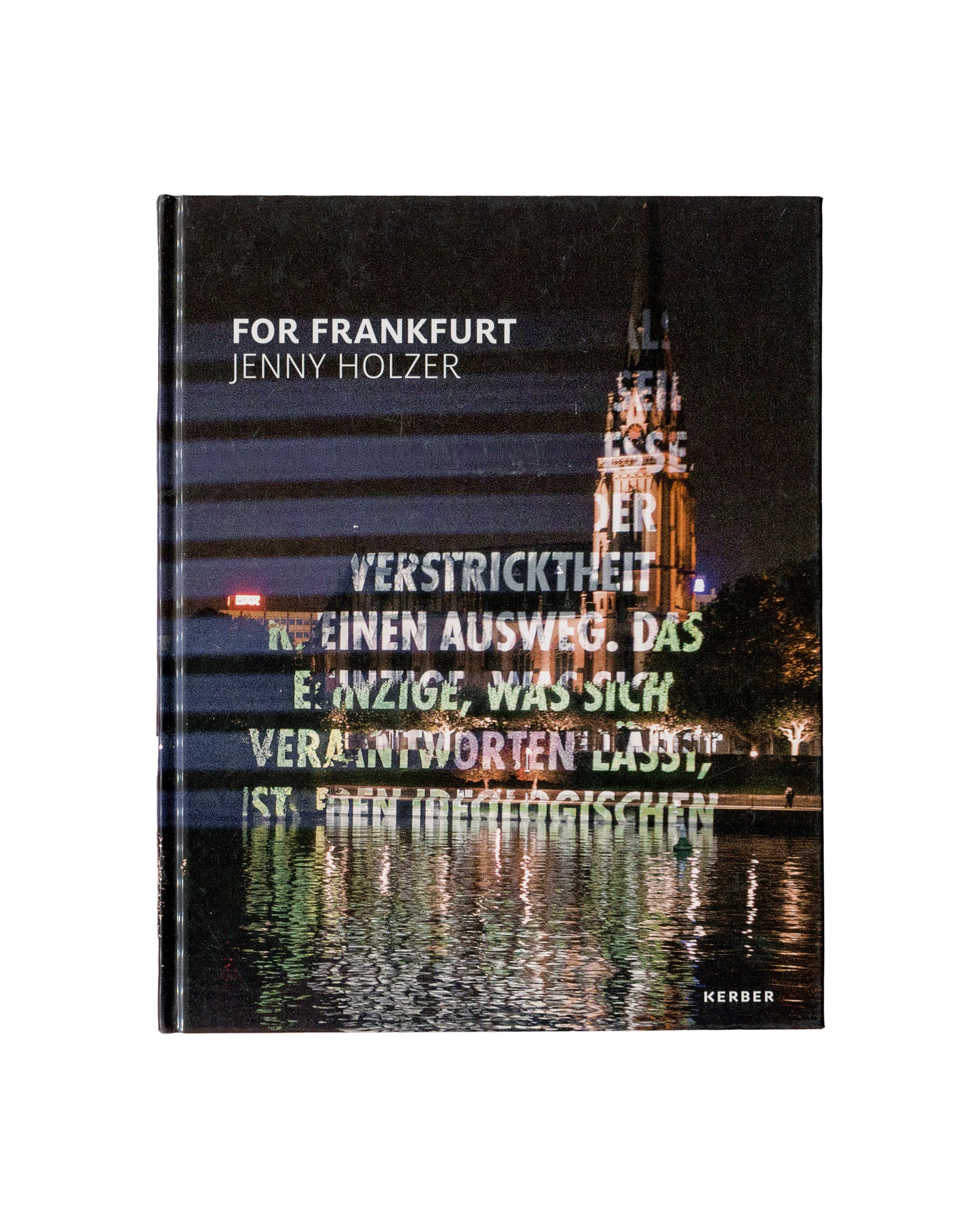Jenny Holzer, For Frankfurt, Kerber 2011, front cover, text projection on Frankfurt church, night photograph