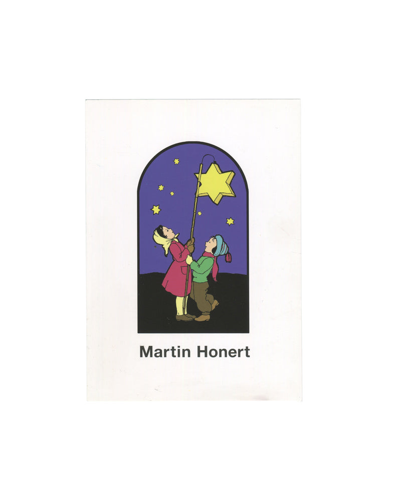 Martin Honert, exhibition invitation card, Matthew Marks Gallery, New York, 1999. Recto: colour illustration of two children holding a star lantern on a pole against a night sky, within an arched frame; artist name below in bold serif type.
