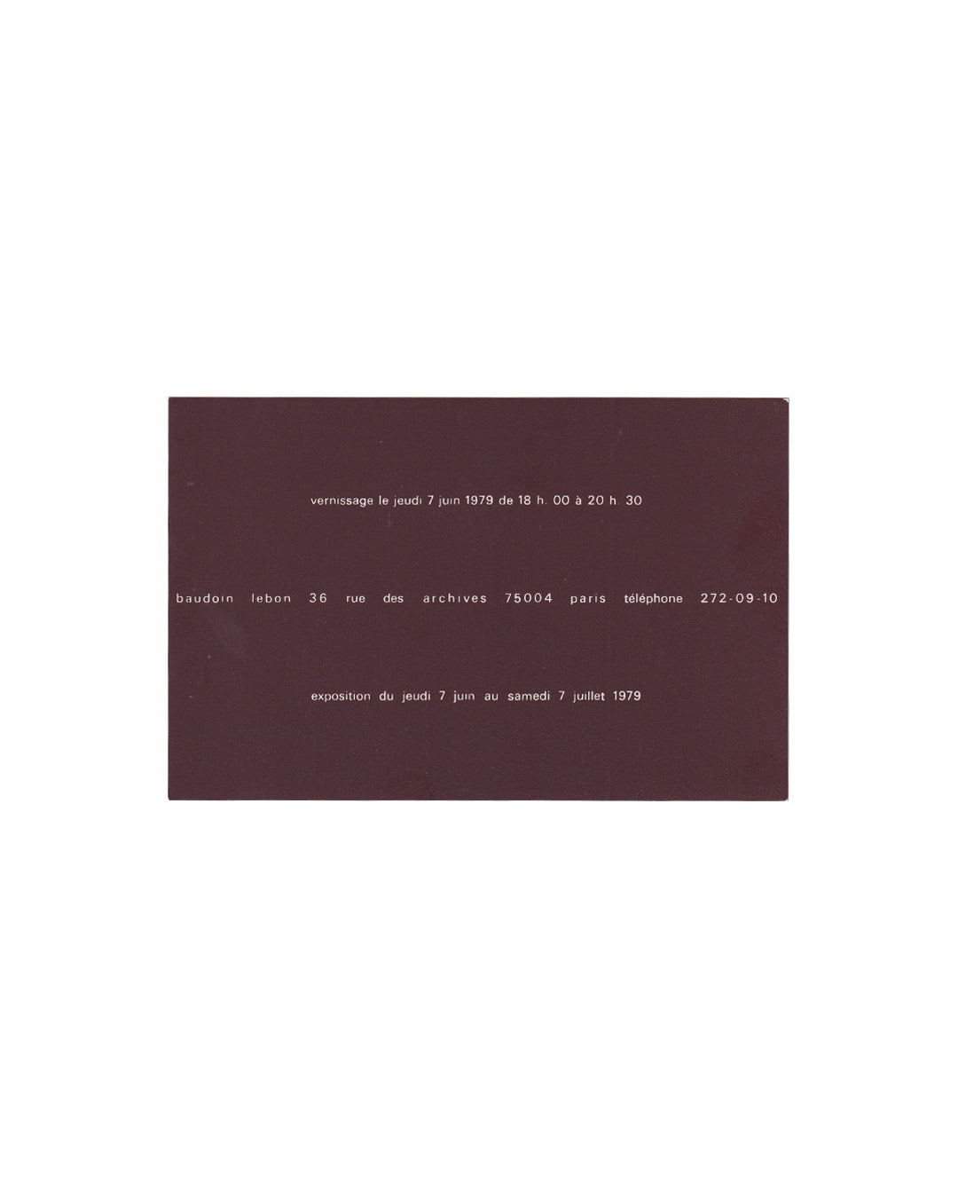  Reverse: Jochen Gerz — Le Dépôt · Kulchur Pièce 4, 1979 — reverse of exhibition invitation showing vernissage details, Baudoin Lebon, 36 rue des Archives, Paris, 7 juin–7 juillet 1979