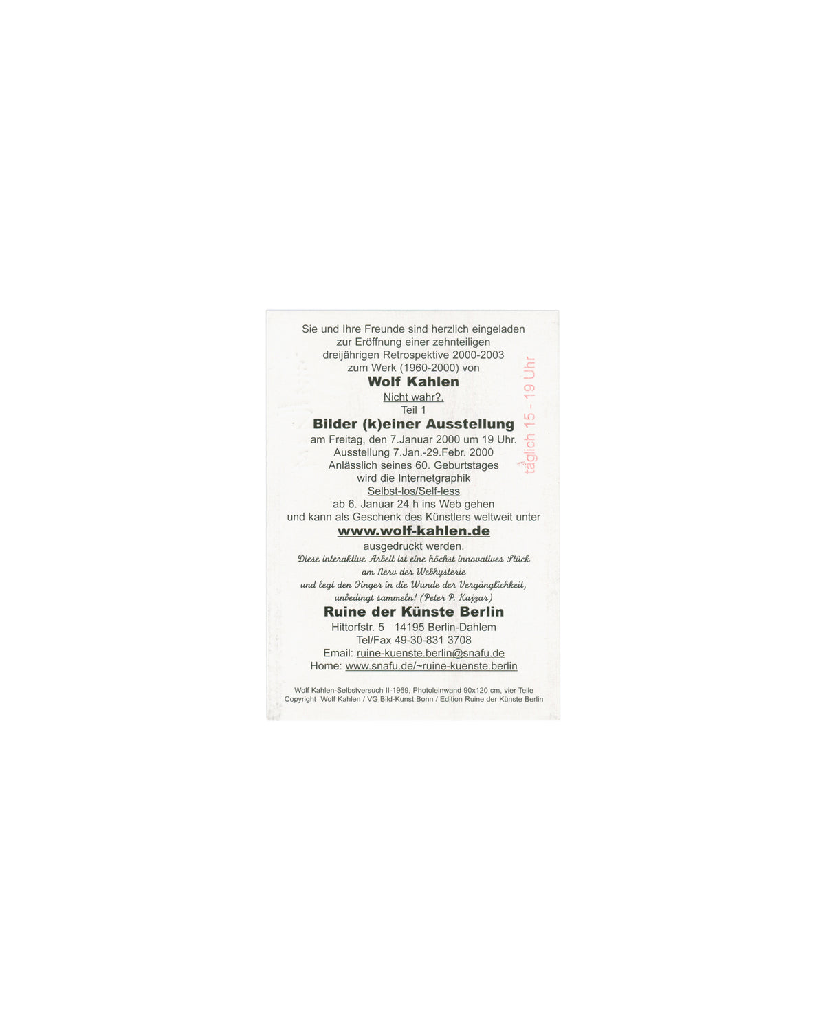 Wolf Kahlen, Bilder (k)einer Ausstellung, Ruine der Künste, Berlin, 2000, invitation verso, German text, exhibition and web details