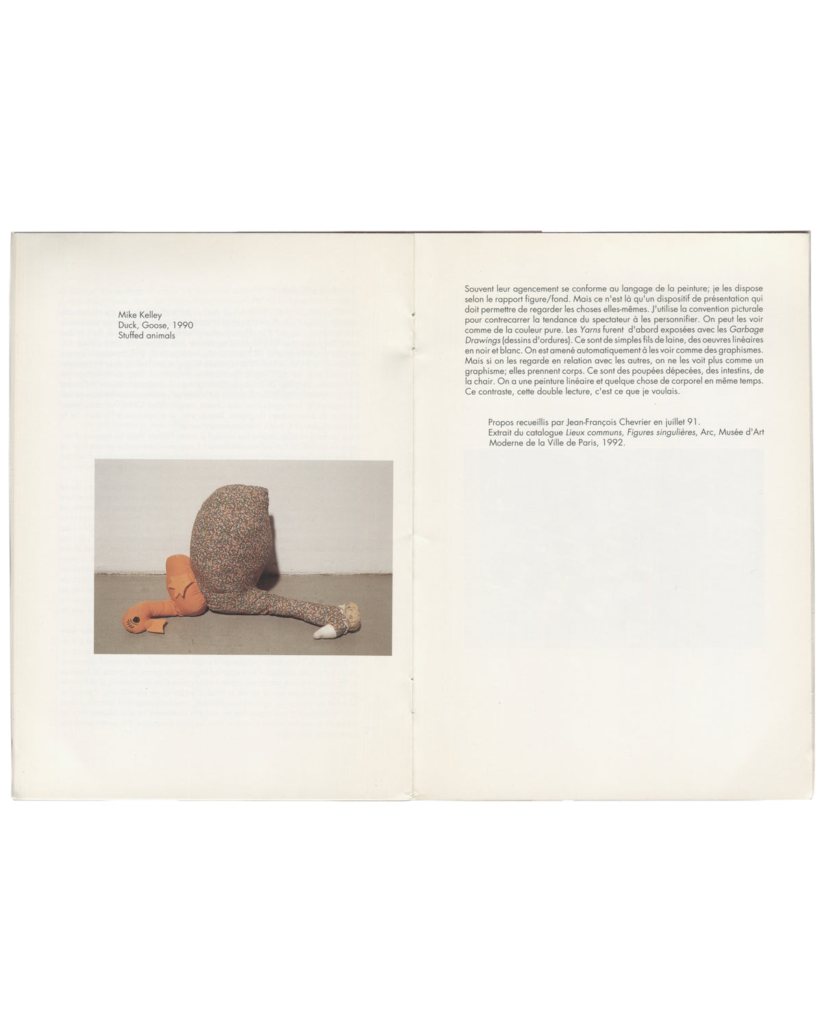 Interior spread — Mike Kelley Fiasco, 1992. Interior spread: Mike Kelley, Duck, Goose, 1990. Two stuffed animals arranged on floor, one bent over other.