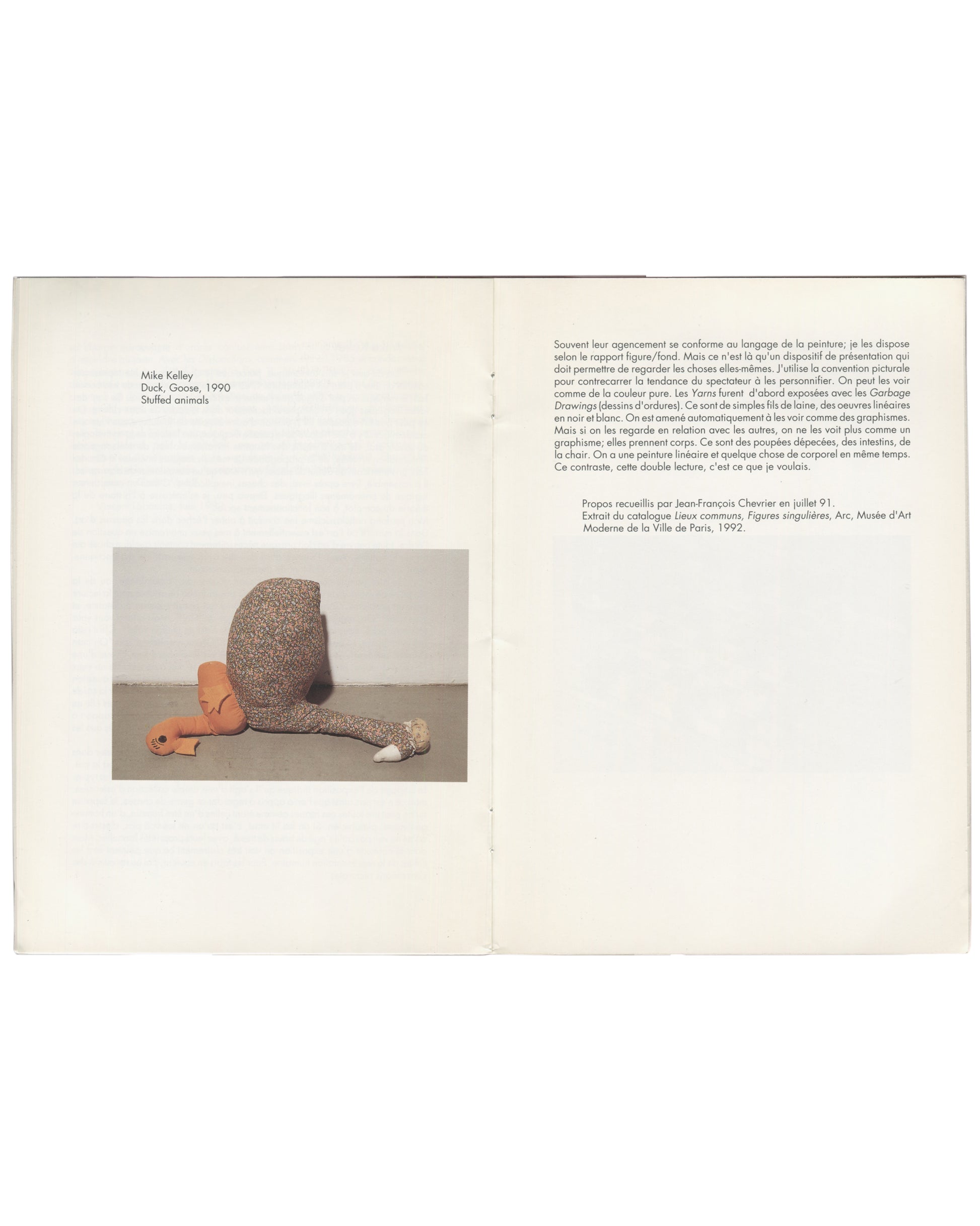 Interior spread — Mike Kelley Fiasco, 1992. Interior spread: Mike Kelley, Duck, Goose, 1990. Two stuffed animals arranged on floor, one bent over other.