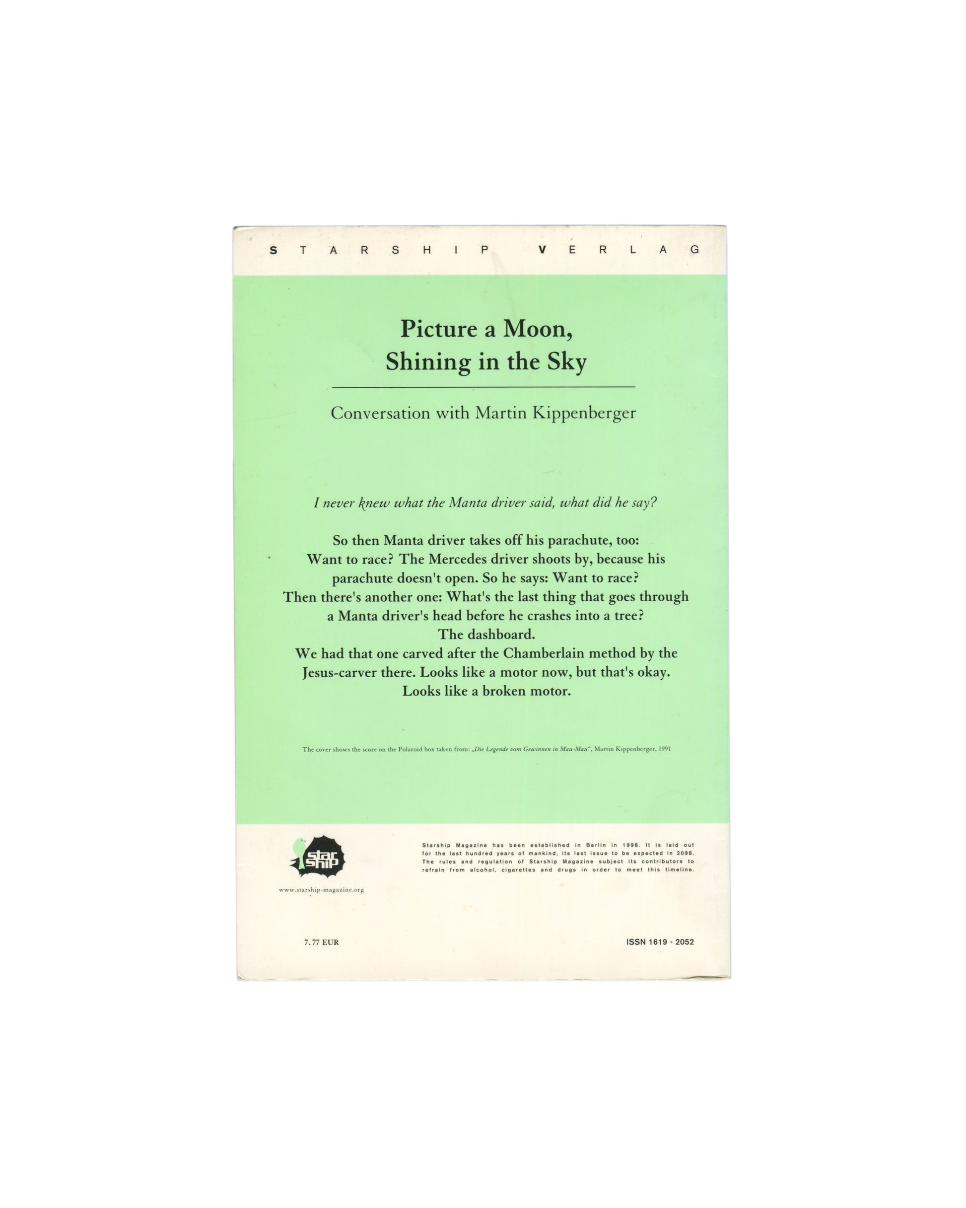 Back cover of Martin Kippenberger, Picture a Moon, Shining in the Sky, Starship Verlag, Berlin, 2007, pale green with the title and subtitle in black serif type, a block of italic text quoting Kippenberger, and publisher colophon with ISSN and price 7.77 EUR at foot.

