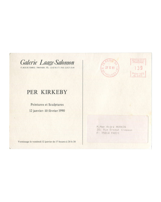  Reverse of 1990 Per Kirkeby exhibition invitation for Peintures et Sculptures, Galerie Laage-Salomon, Paris, showing the gallery name and address — Galerie Laage-Salomon, 57 Rue du Temple, 75004 Paris — printed in black serif type at upper left, below which PER KIRKEBY in bold, Peintures et Sculptures, and the dates 12 janvier–10 février 1990, with the vernissage note at lower left; at upper right a circular Paris postal cancellation dated 27 12 89 and a red meter frank reading 139 / Poster, and below a ty