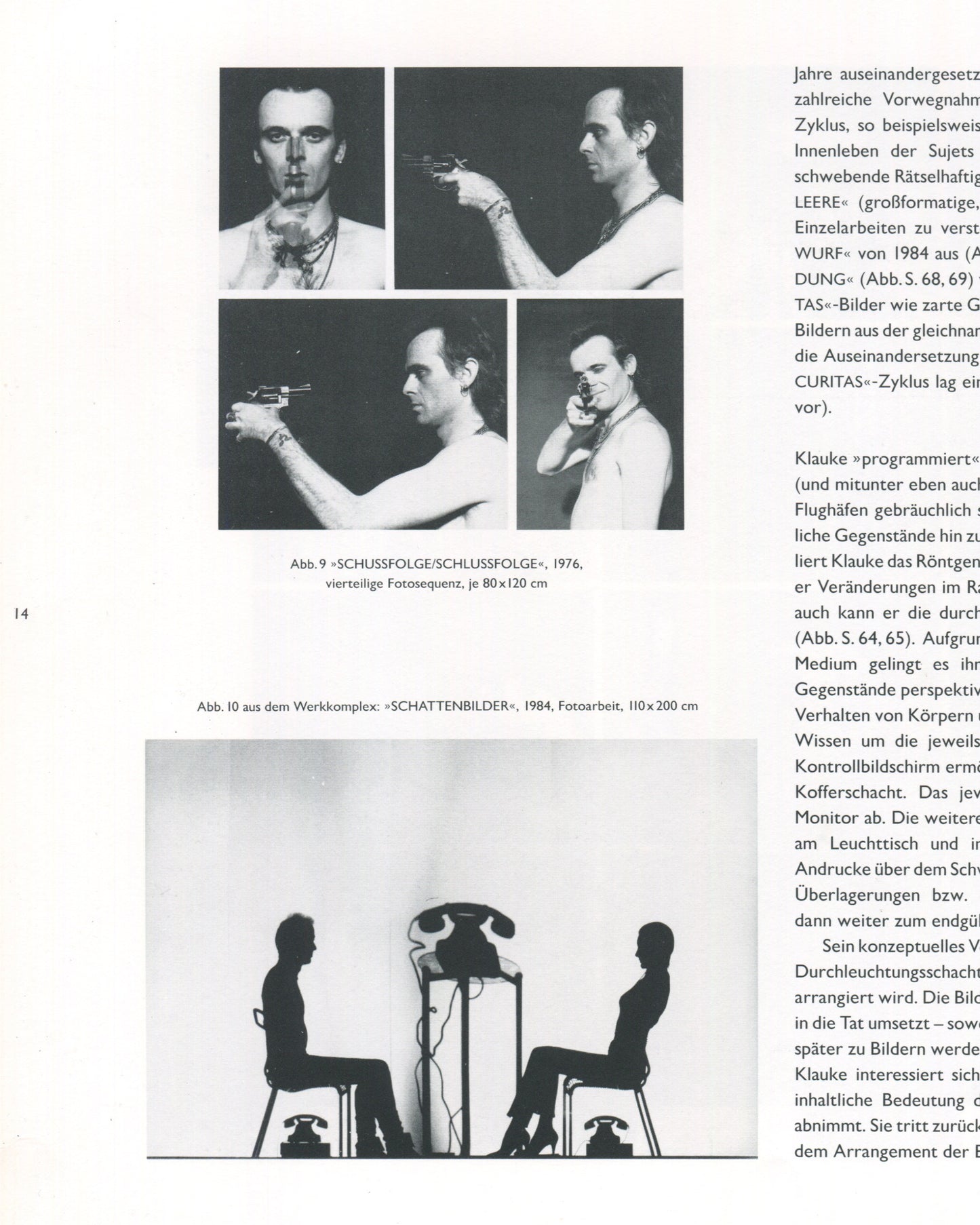 Interior spread from Jürgen Klauke Prosecuritas catalogue, 1994. Upper half: four-panel black-and-white photographic sequence captioned 'Abb. 9 »SCHUSSFOLGE/SCHLUSSFOLGE«, 1976, vierteilige Fotosequenz, je 80×120 cm', showing a shirtless man holding a revolver to his head in four sequential poses. Lower half: full-width black-and-white photograph captioned 'Abb. 10 aus dem Werkkomplex: »SCHATTENBILDER«, 1984, Fotoarbeit, 110×200 cm', showing two seated silhouettes facing each other across a table with a tel