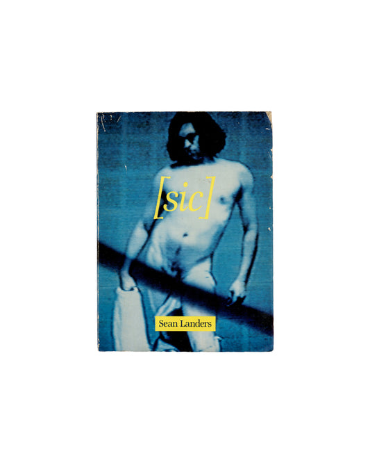 Sean Landers, [sic], Riverhead Books, New York, 1995 — front cover, blue-toned photograph with yellow title