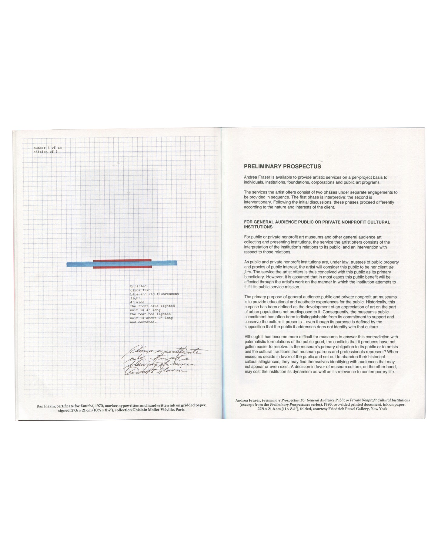 Spread from In Deed, 2011. Left: Dan Flavin handwritten certificate for Untitled, 1970, fluorescent light, signed, gridded paper. Right: Andrea Fraser Preliminary Prospectus, 1993, two-column typewritten document."