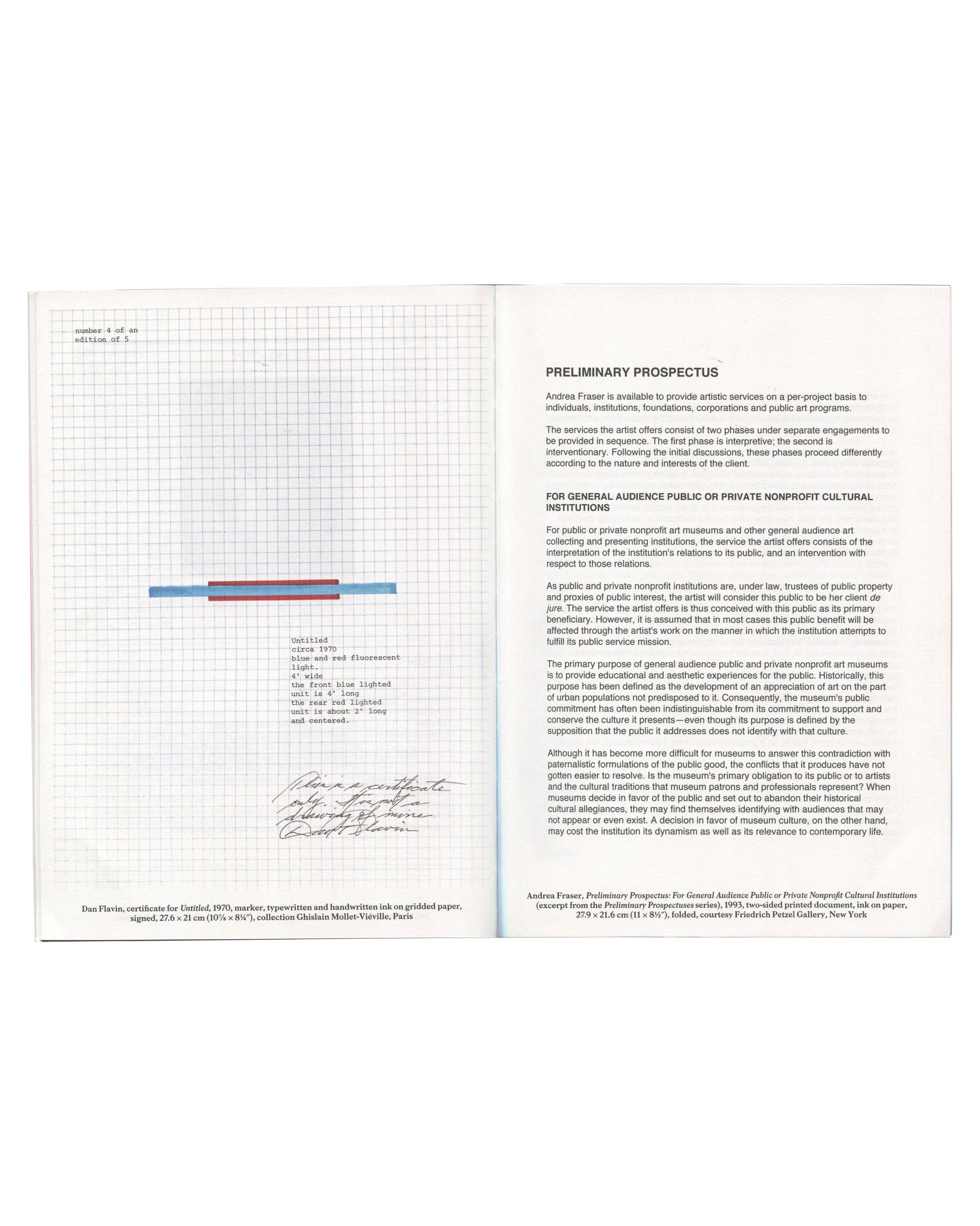 Spread from In Deed, 2011. Left: Dan Flavin handwritten certificate for Untitled, 1970, fluorescent light, signed, gridded paper. Right: Andrea Fraser Preliminary Prospectus, 1993, two-column typewritten document."
