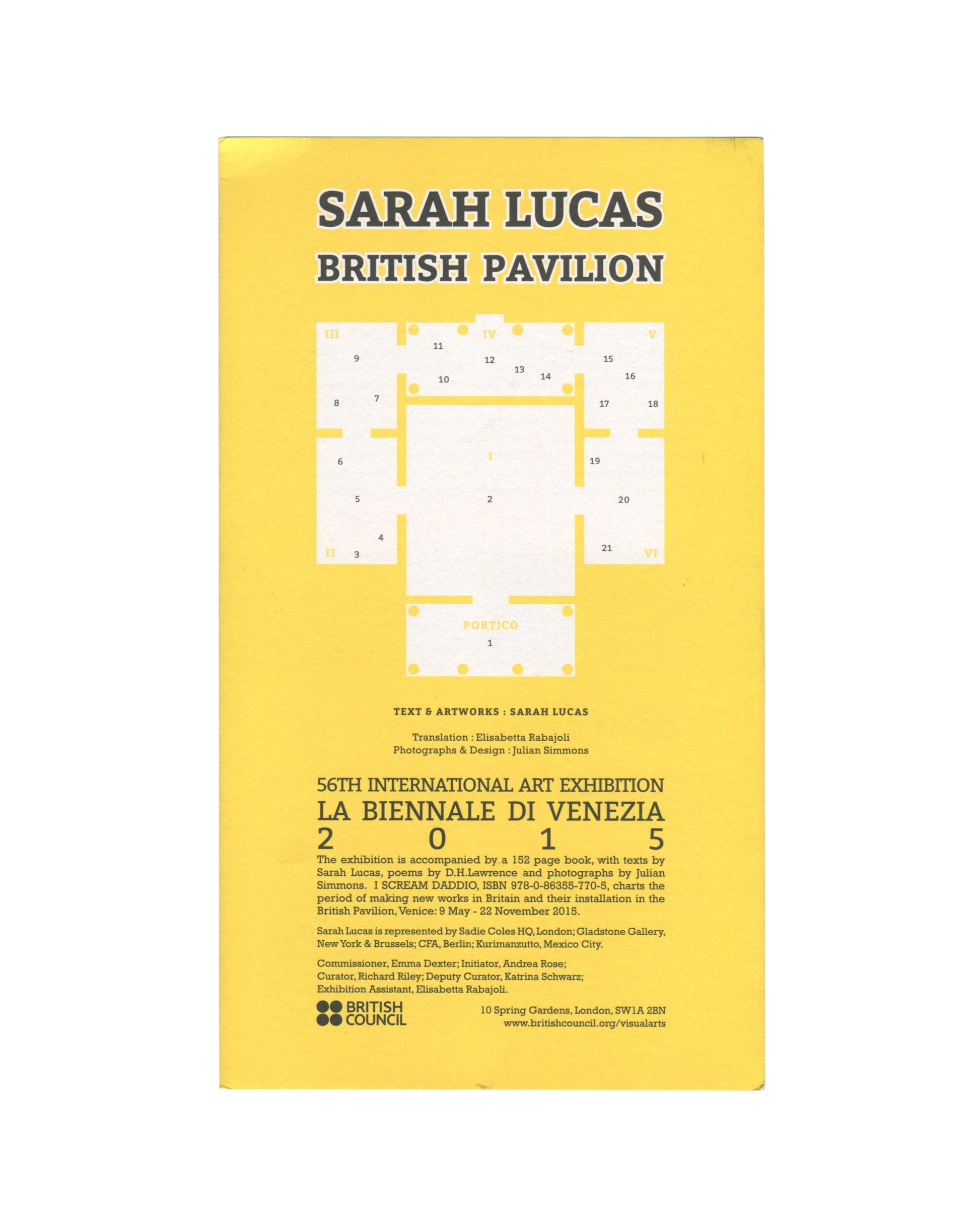 Reverse panel of 2015 Sarah Lucas exhibition guide for I SCREAM DADDIO, British Pavilion, 56th Venice Biennale, showing a bright yellow panel with I / SCREAM / DADDIO in large stacked bold white serif capitals at the top, below which GRAN BRETAGNA in smaller caps, then the artist's name and exhibition details spelled vertically in four columns: S–A–R–A–H / L–U–C–A–S / V–E–N–I–C–E / M–M–X–V, and below a complete bilingual English/Italian checklist of all twenty-one works organised by room.