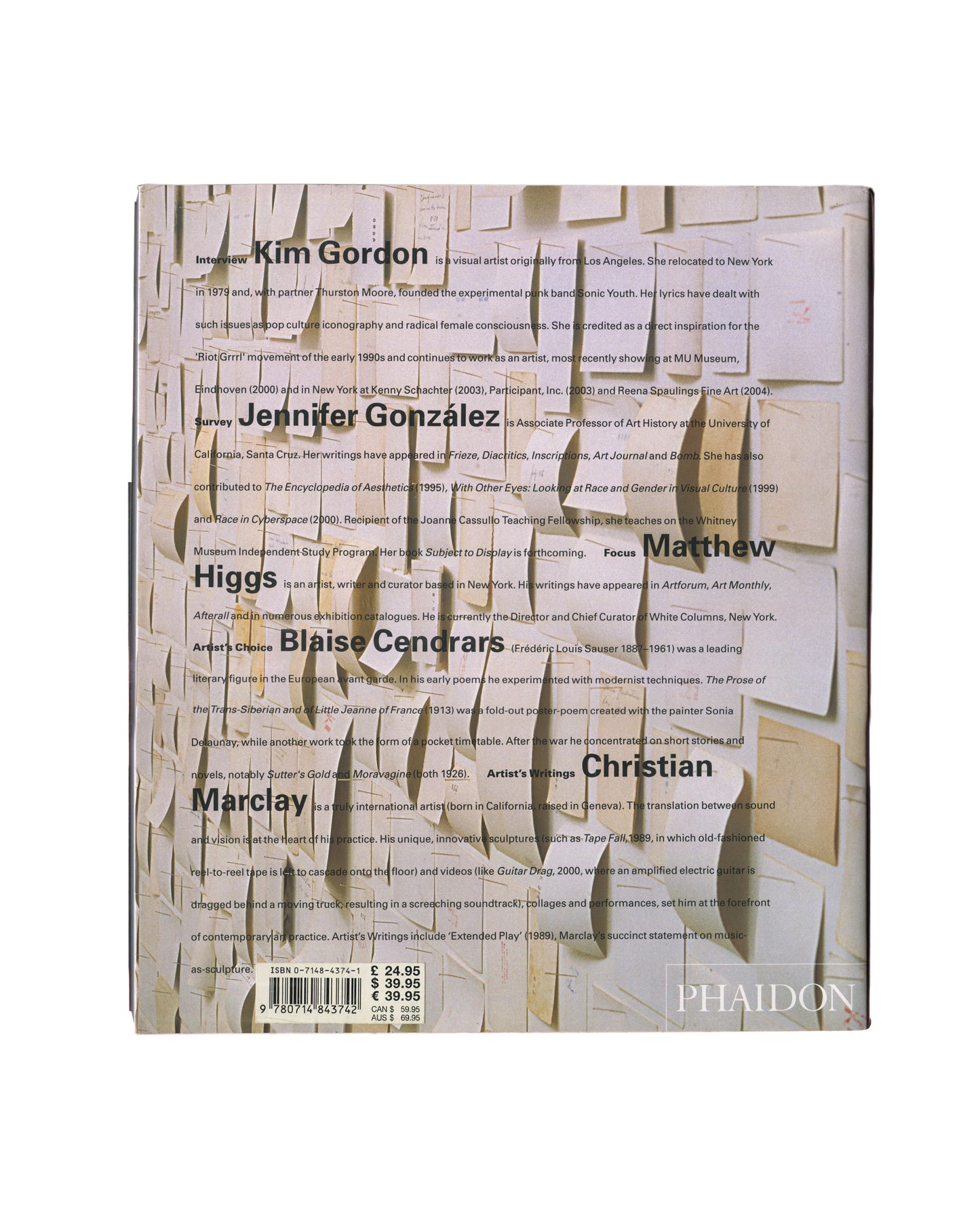 Reverse of Christian Marclay, Phaidon Contemporary Artists Series, Phaidon Press, 2005, showing the back cover with contributor biographies for Kim Gordon, Jennifer González, Matthew Higgs, Blaise Cendrars, and Christian Marclay printed in black sans-serif type over a colour photograph of a wall covered in overlapping paper notes and torn fragments, with the ISBN barcode and price at lower left and the Phaidon logo at lower right.