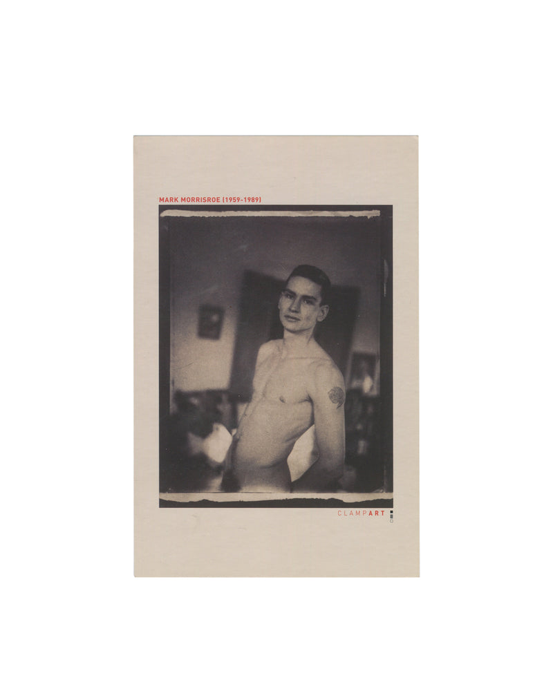Mark Morrisroe (1959–1989) — Exhibition Announcement Card, ClampArt, New York, 2011