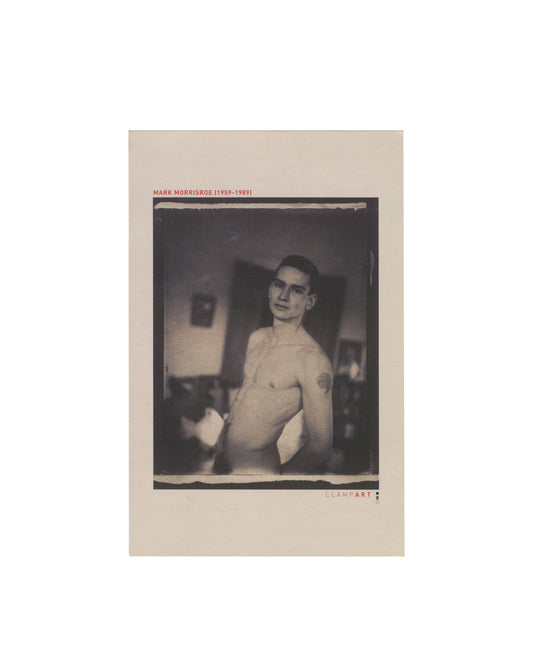 Original 2011 Mark Morrisroe ClampArt exhibition announcement card, recto showing a reproduction of Self Portrait, 1980/1996: a sepia-toned Polaroid-format photograph of a young shirtless male figure standing in a dimly lit interior, looking slightly upward with a neutral expression, the image bordered by dark Polaroid edges and set against a cream card ground with 'MARK MORRISROE (1959–1989)' printed in small red sans-serif type at upper left and the ClampArt logotype in small red and black type at lower r