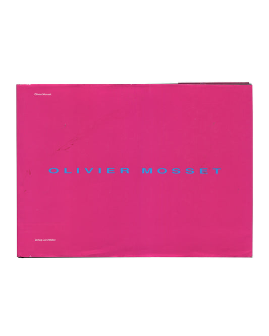 Dust jacket front cover, Olivier Mosset, Verlag Lars Müller, Baden, 1990. Hot-pink laminated jacket, landscape format, approx. 30.5 × 22.4 cm. 'Olivier Mosset' upper left; 'OLIVIER MOSSET' spaced cyan sans-serif centre; 'Verlag Lars Müller' lower left. Light rubbing and minor corner wear, very good condition.