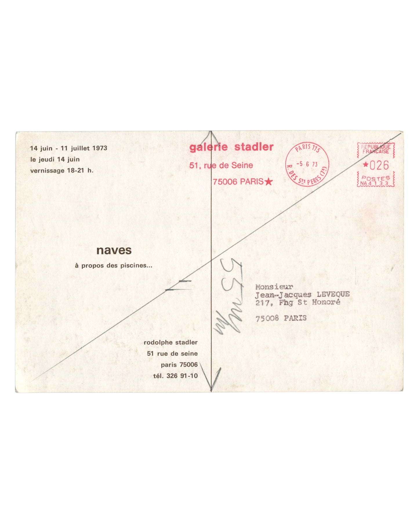  Reverse of 1973 Galerie Stadler exhibition invitation for Francis Naves, À propos des piscines…, Paris, circulated example, showing at upper left the exhibition dates 14 juin – 11 juillet 1973 / le jeudi 14 juin / vernissage 18–21 h. in black type; at centre left naves / à propos des piscines… in bold black type; at lower left rodolphe stadler / 51 rue de seine / paris 75006 / tél. 326 91-10; at upper centre galerie stadler / 51, rue de Seine / 75006 PARIS★ in red with a red French postal meter frank dated