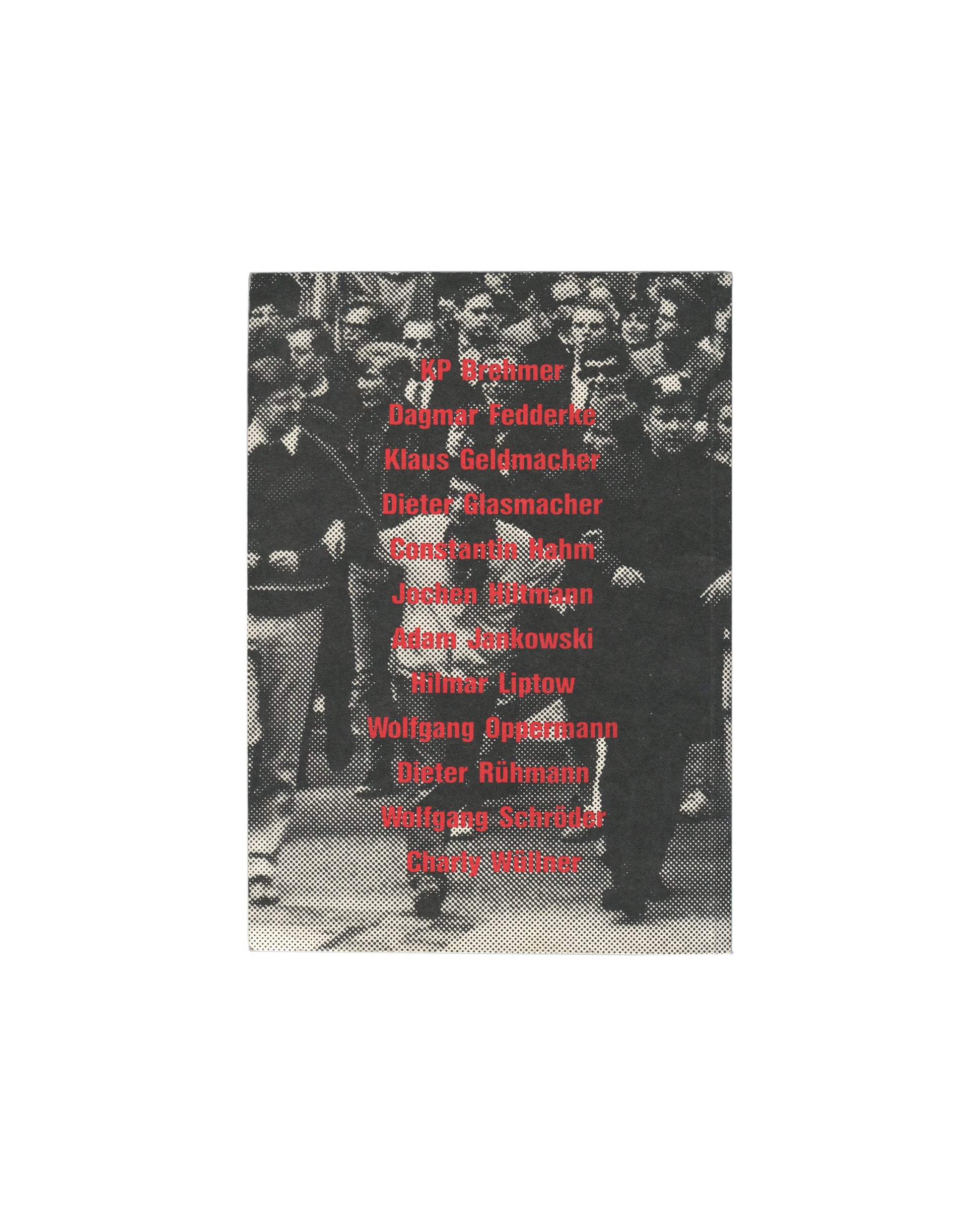 12 Achtundsechziger '86, Kunsthaus Hamburg 1986, back cover, halftone crowd photograph, twelve artist names in red 