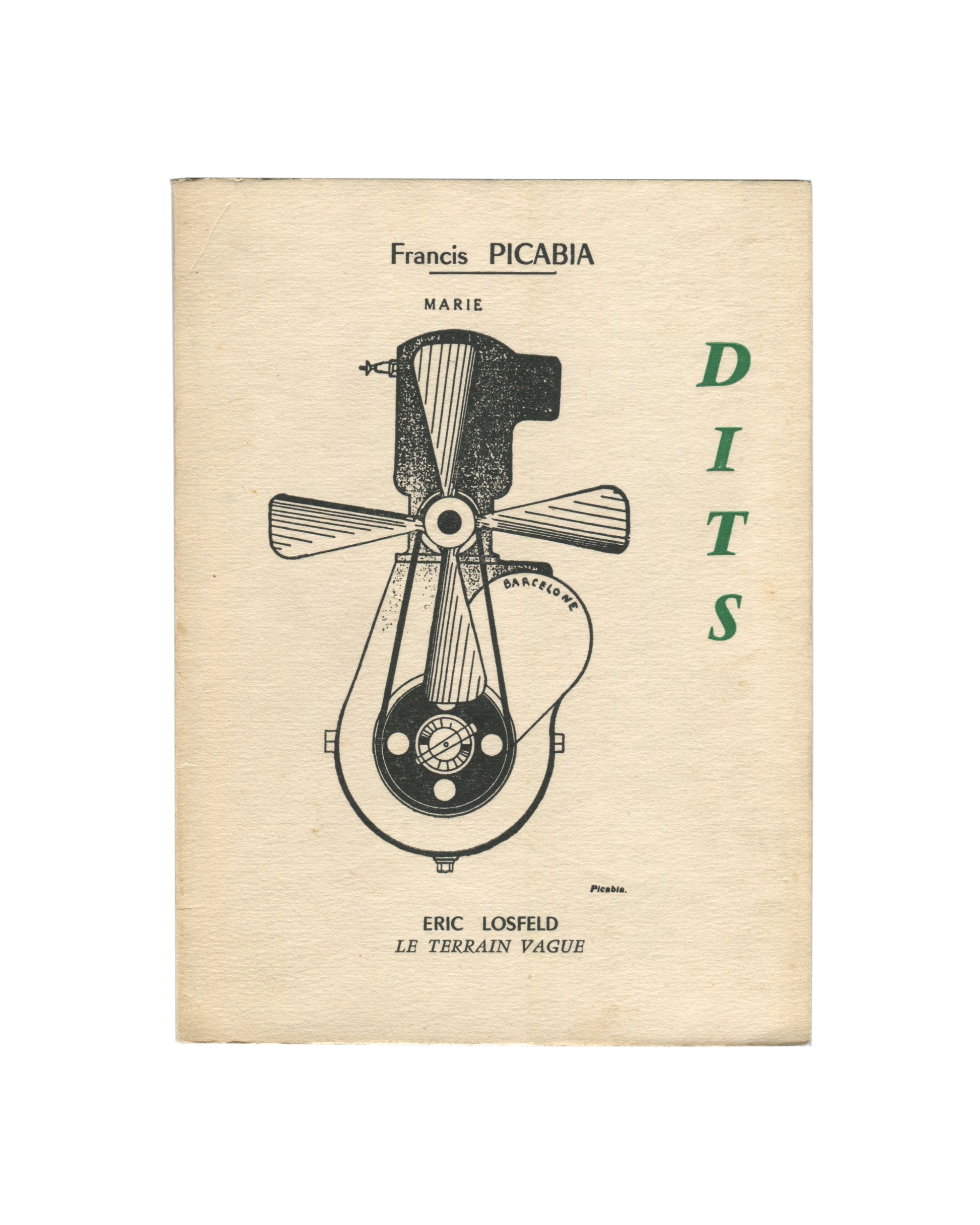 Francis Picabia, Dits, Éric Losfeld, Paris, 1960, front cover, mechanomorphic drawing Marie, propeller and belt drive 