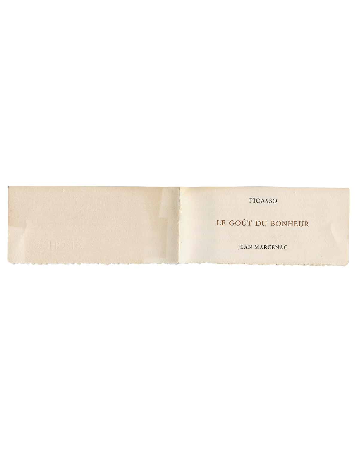 Pablo Picasso, Le Goût du Bonheur, Éditions Cercle d'Art, 1970, invitation unfolded, title panel, brown serif type on cream


