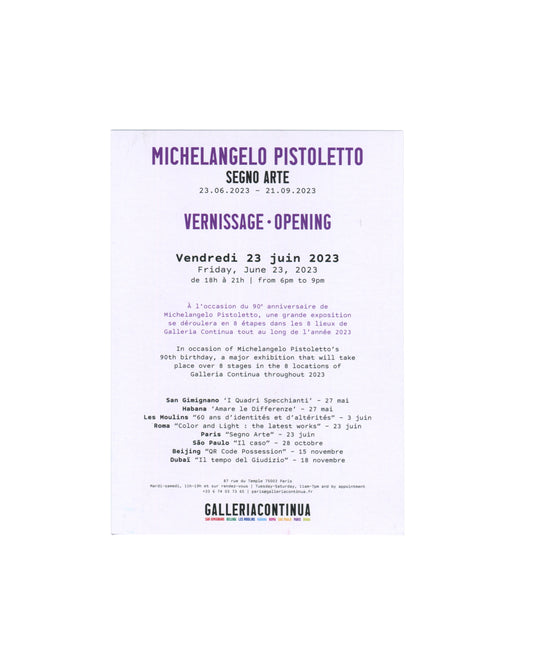 Reverse of 2023 Galleria Continua invitation for Michelangelo Pistoletto, Segno Arte, Paris, white card with purple and black text: artist name, exhibition title, dates 23.06–21.09.2023, vernissage details, bilingual 90th birthday text, full 8-venue itinerary from San Gimignano to Dubaï, gallery address, and Galleria Continua logo at foot.