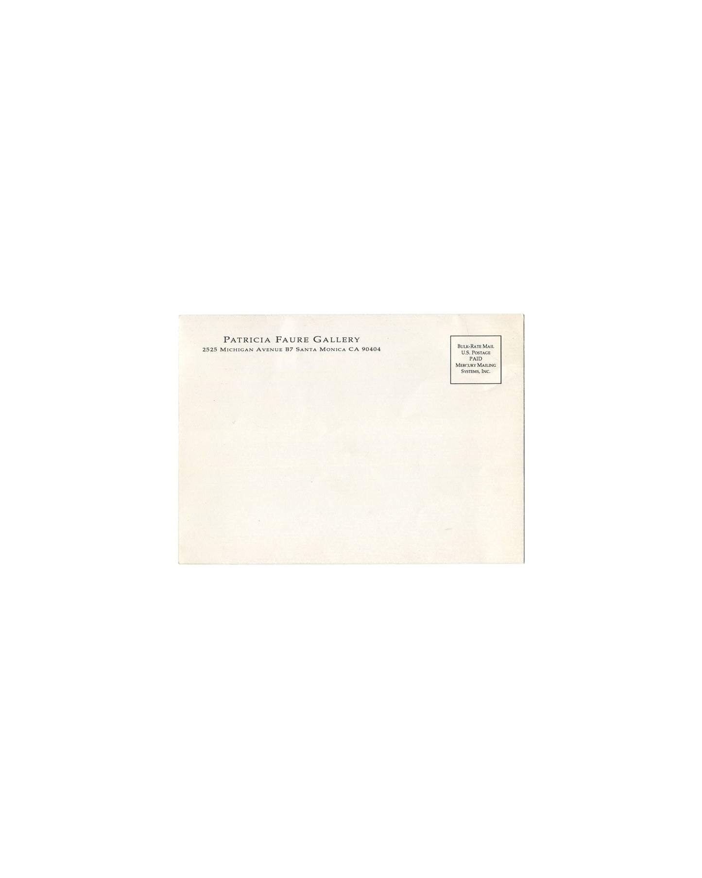Exterior address side of 1996 Rona Pondick Patricia Faure Gallery poster/mailer showing cream ground with 'Patricia Faure Gallery' in small spaced serif caps and '2525 Michigan Avenue B7 Santa Monica CA 90404' below, with a bulk-rate postal indicia box top right reading 'Bulk-Rate Mail / U.S. Postage / Paid / Mercury Mailing Systems, Inc.