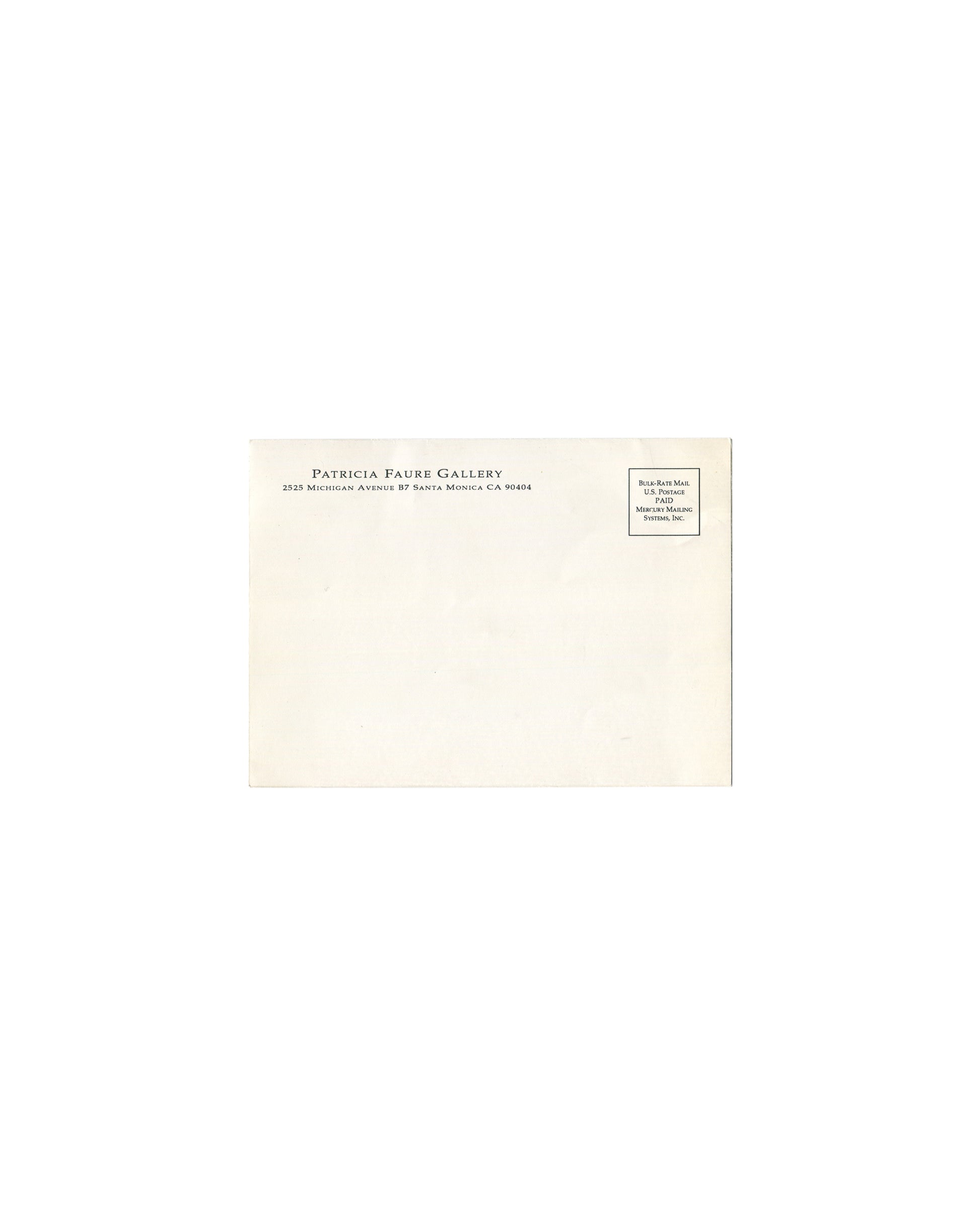 Exterior address side of 1996 Rona Pondick Patricia Faure Gallery poster/mailer showing cream ground with 'Patricia Faure Gallery' in small spaced serif caps and '2525 Michigan Avenue B7 Santa Monica CA 90404' below, with a bulk-rate postal indicia box top right reading 'Bulk-Rate Mail / U.S. Postage / Paid / Mercury Mailing Systems, Inc.