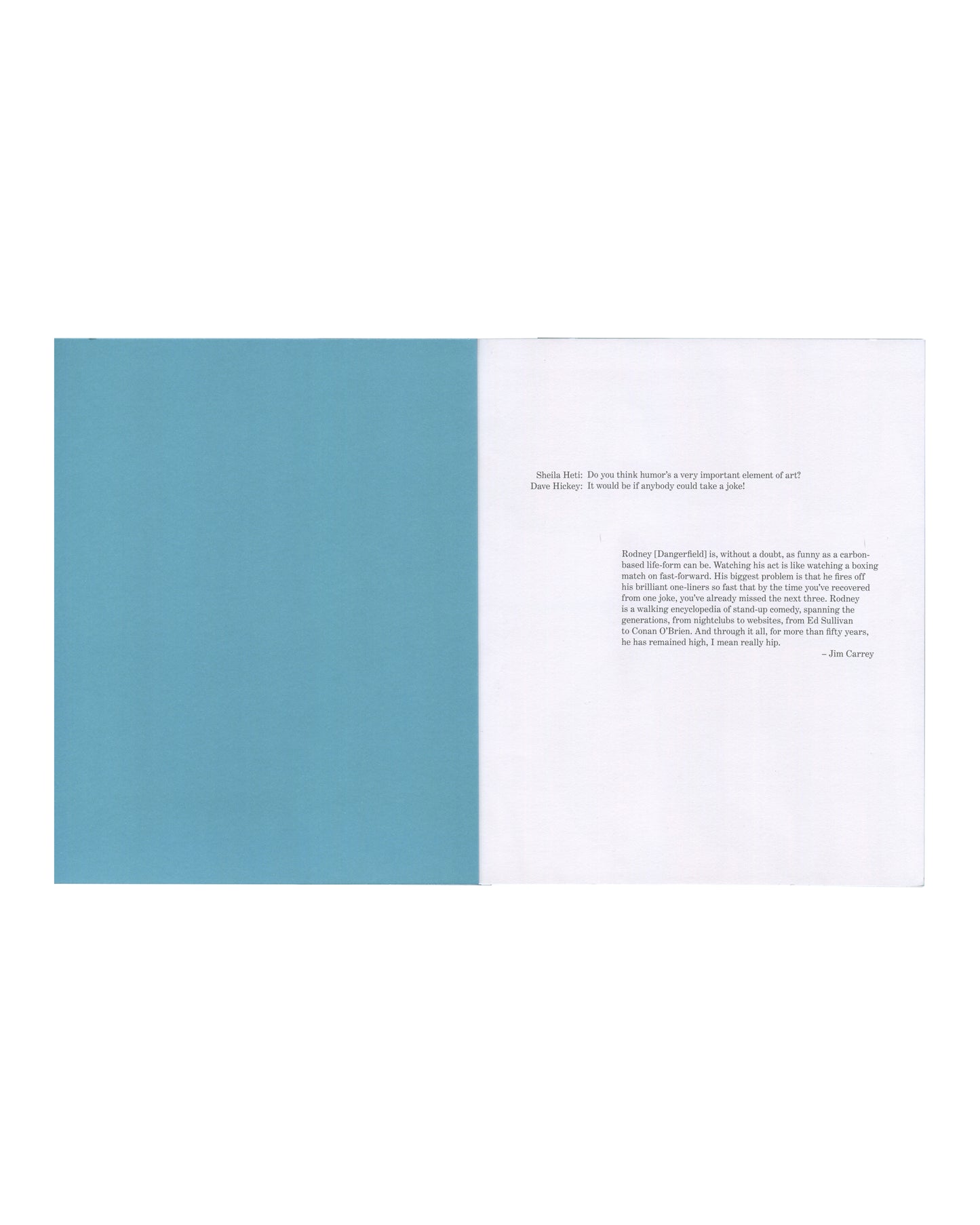 Richard Prince, Everyday, 2023, interior text spread, Dave Hickey and Sheila Heti exchange, Jim Carrey on Rodney Dangerfield 