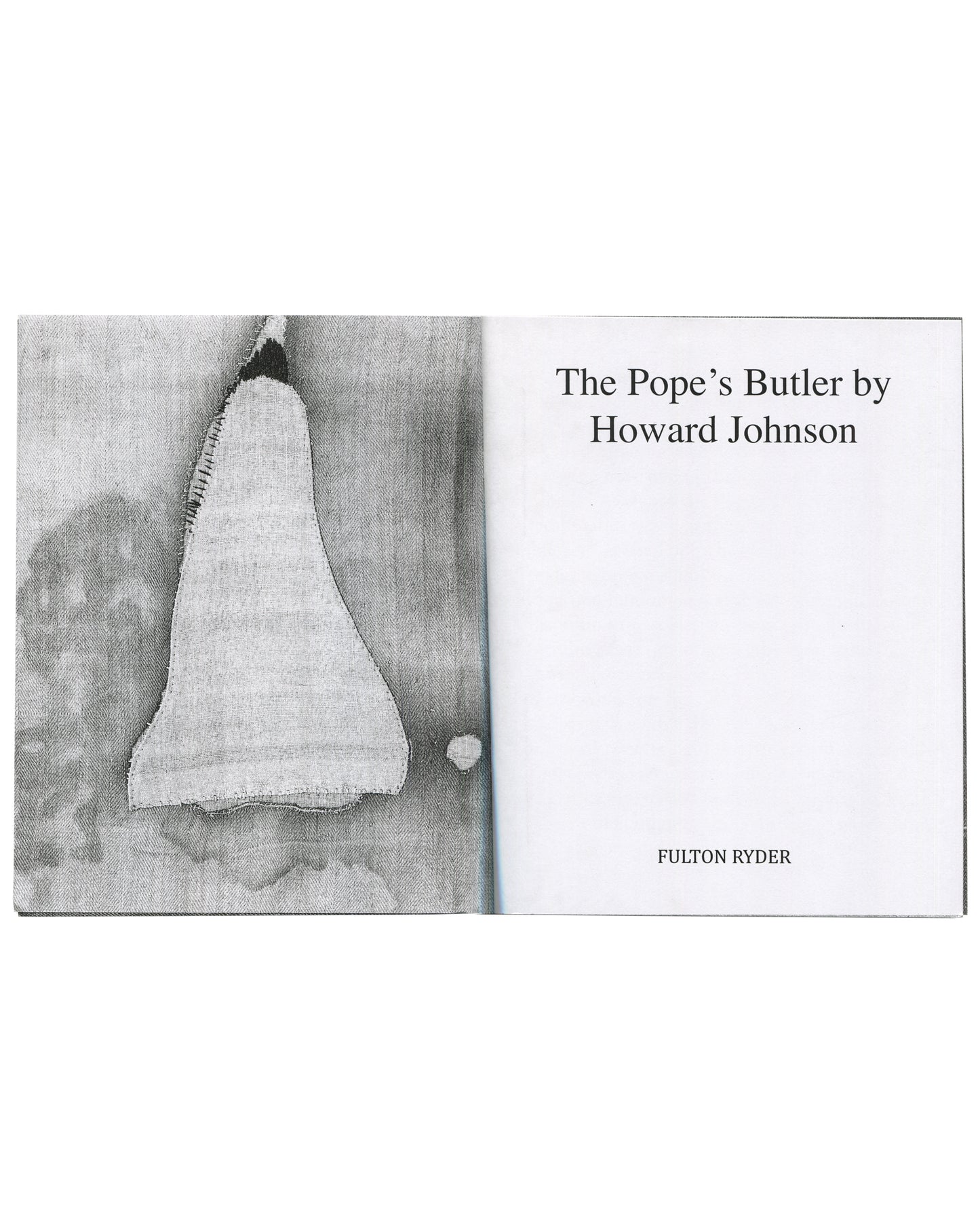 Richard Prince / Howard Johnson, The Pope's Butler, 2012, interior: patched cloth left; title page 'by Howard Johnson / Fulton Ryder' right
I