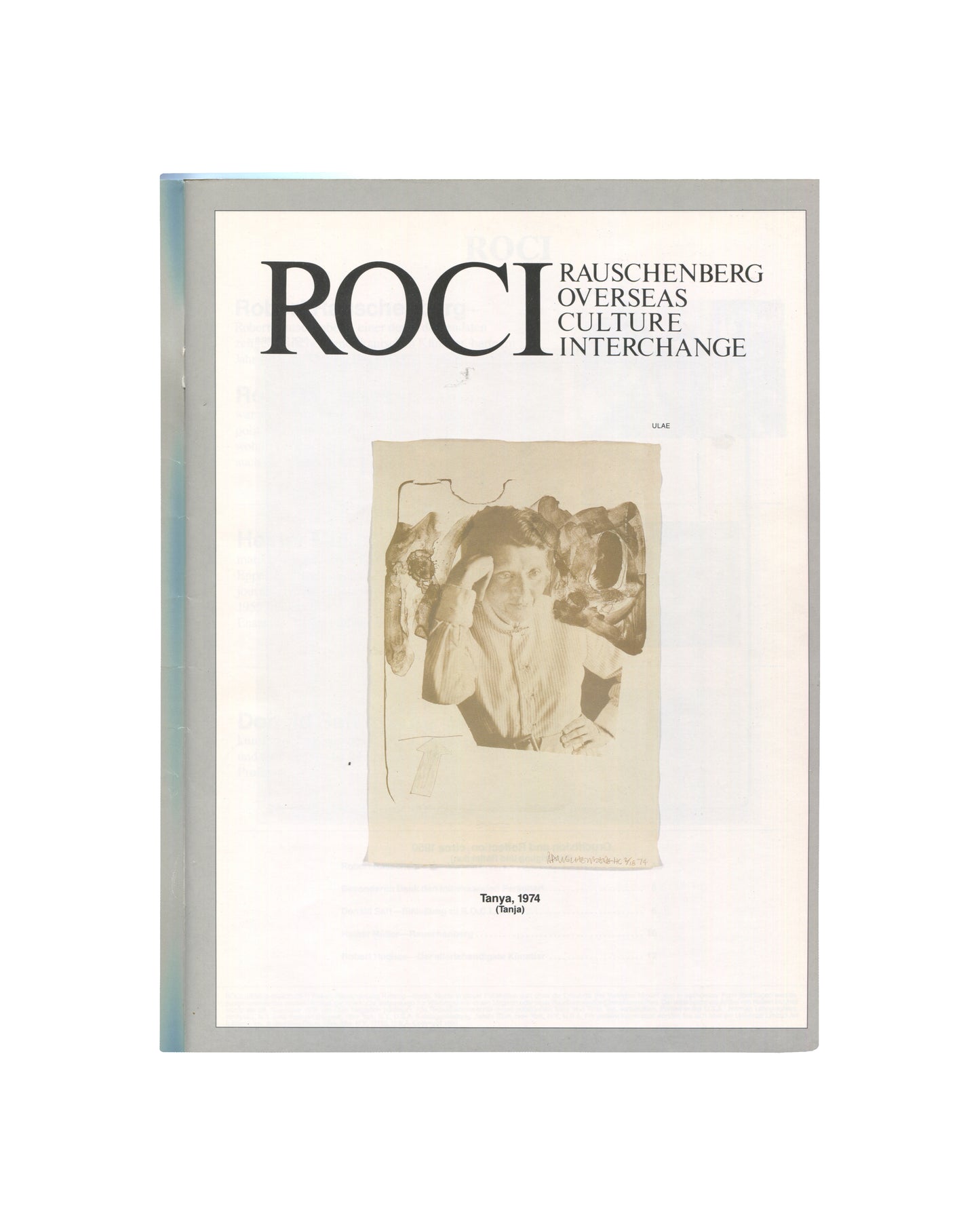 ROCI, 1990. Silver metallic wrapper over white inner cover; ROCI title in bold black, Tanya, 1974 lithograph below. ULAE stamp.