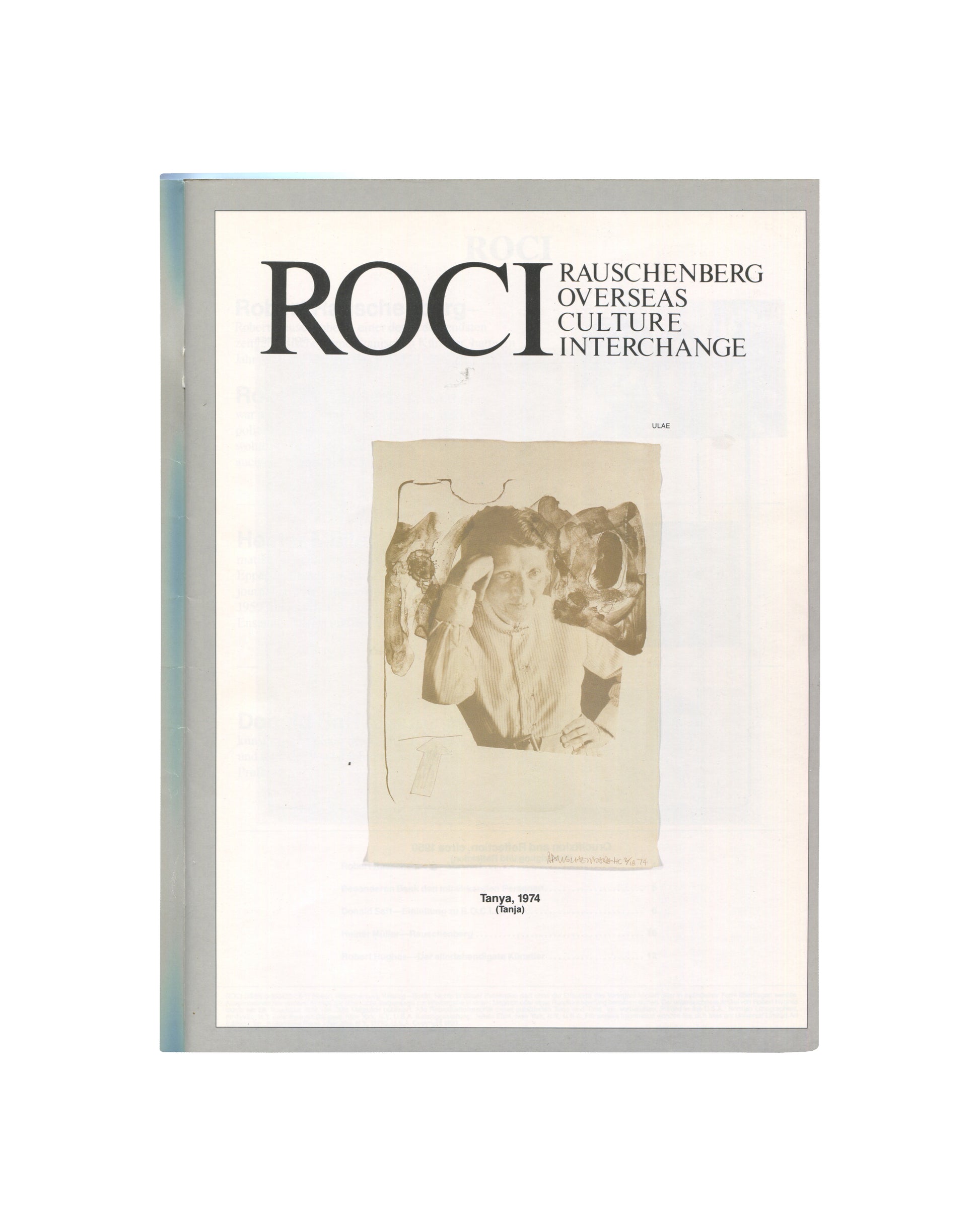 ROCI, 1990. Silver metallic wrapper over white inner cover; ROCI title in bold black, Tanya, 1974 lithograph below. ULAE stamp.