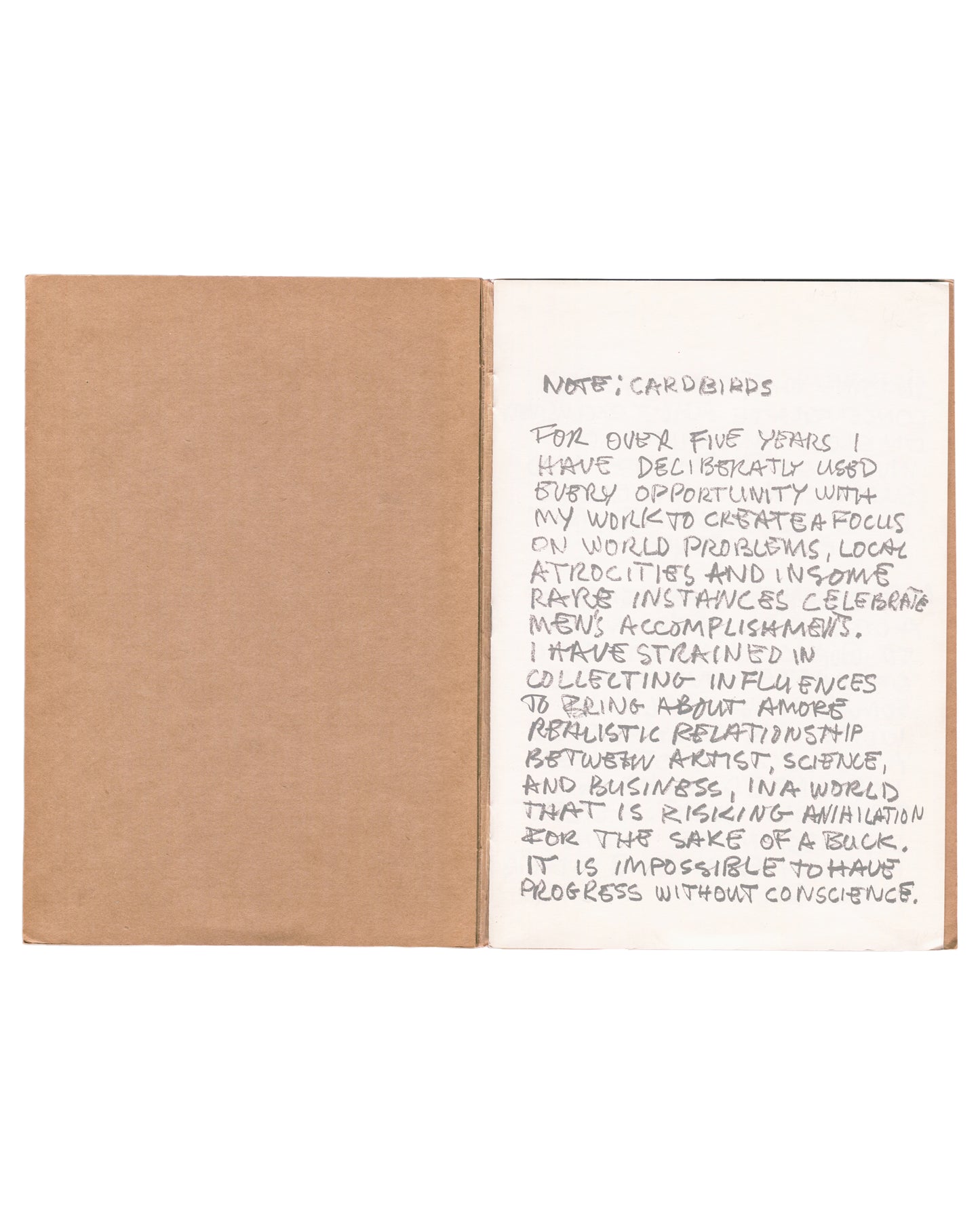 Cardbirds interior. Handwritten artist statement in pencil capitals: NOTE: CARDBIRDS. IT IS IMPOSSIBLE TO HAVE PROGRESS WITHOUT CONSCIENCE. 