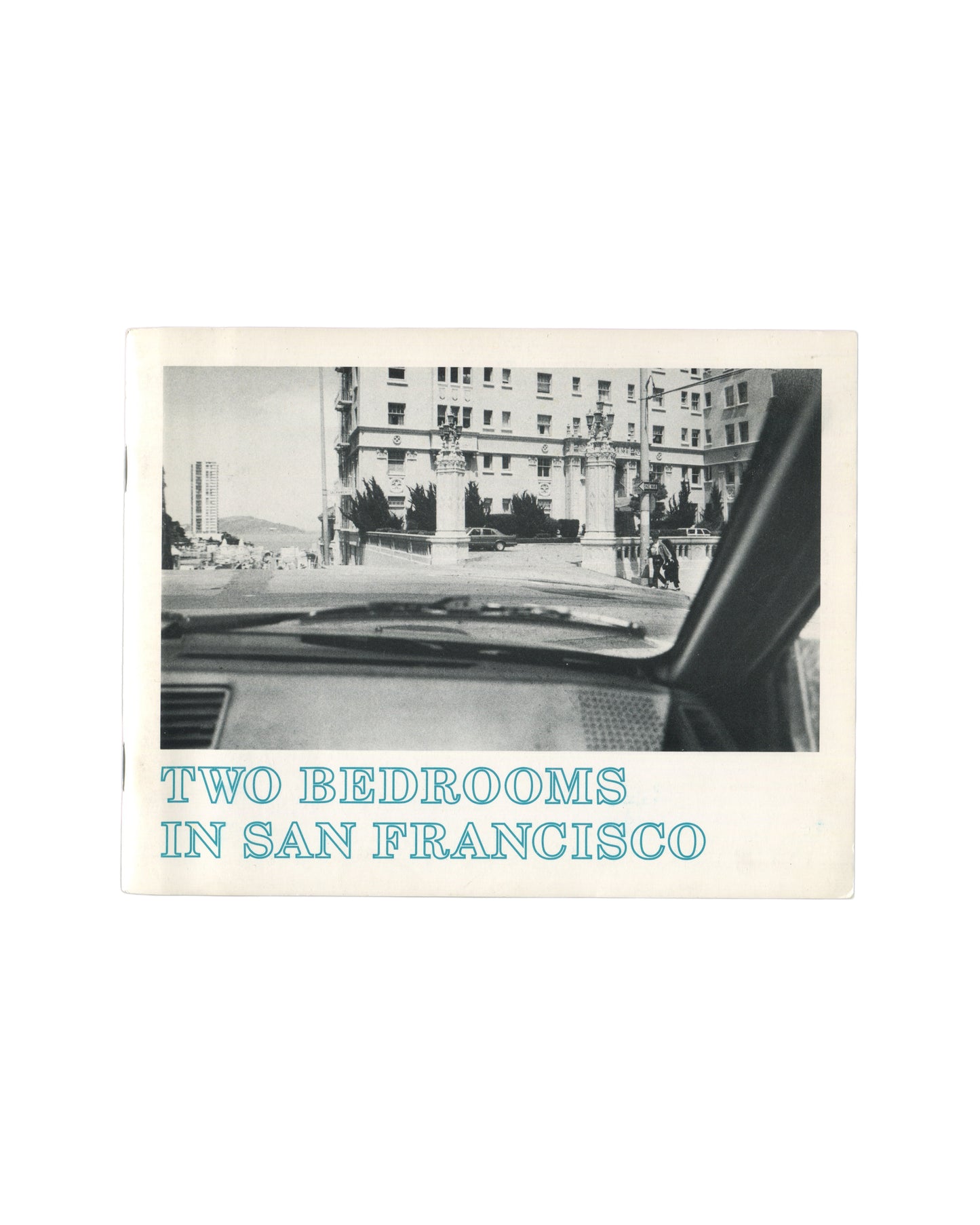 David Reed, Two Bedrooms in San Francisco, front cover: b&w dashboard view, hotel facade, teal title type below
