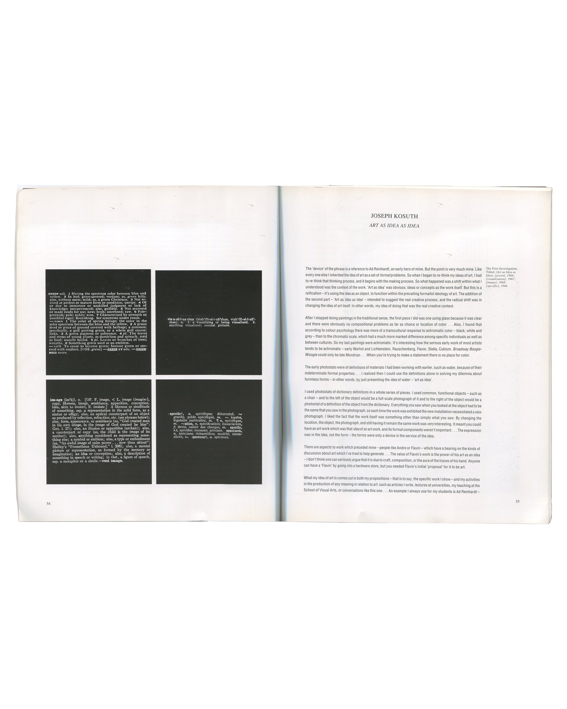 Symptoms of Interference 1994, pp.54–55, Joseph Kosuth, Art as Idea as Idea, dictionary definitions and interview text