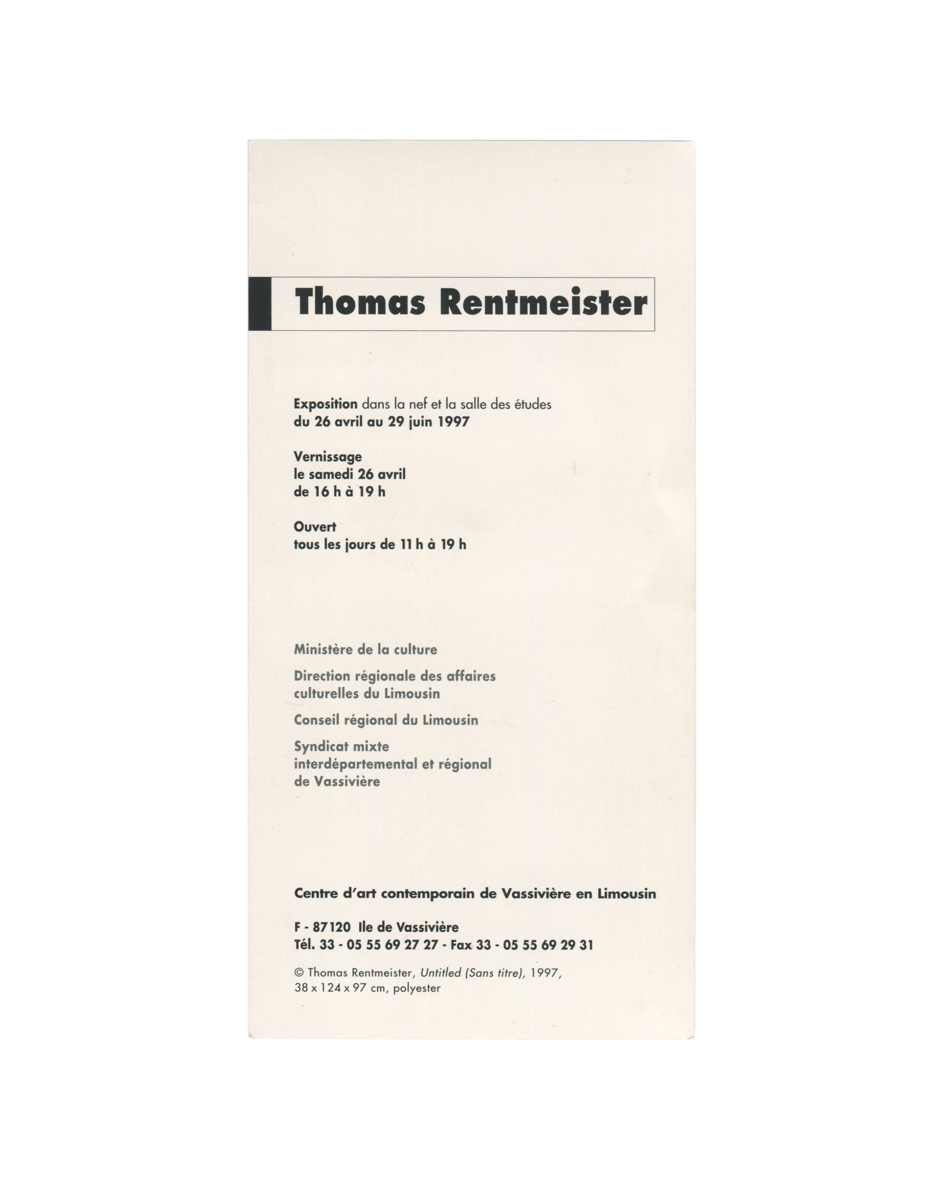 Reverse of original 1997 Thomas Rentmeister exhibition invitation card with exhibition information, opening details, venue text, and institutional credits printed in black on white stock.