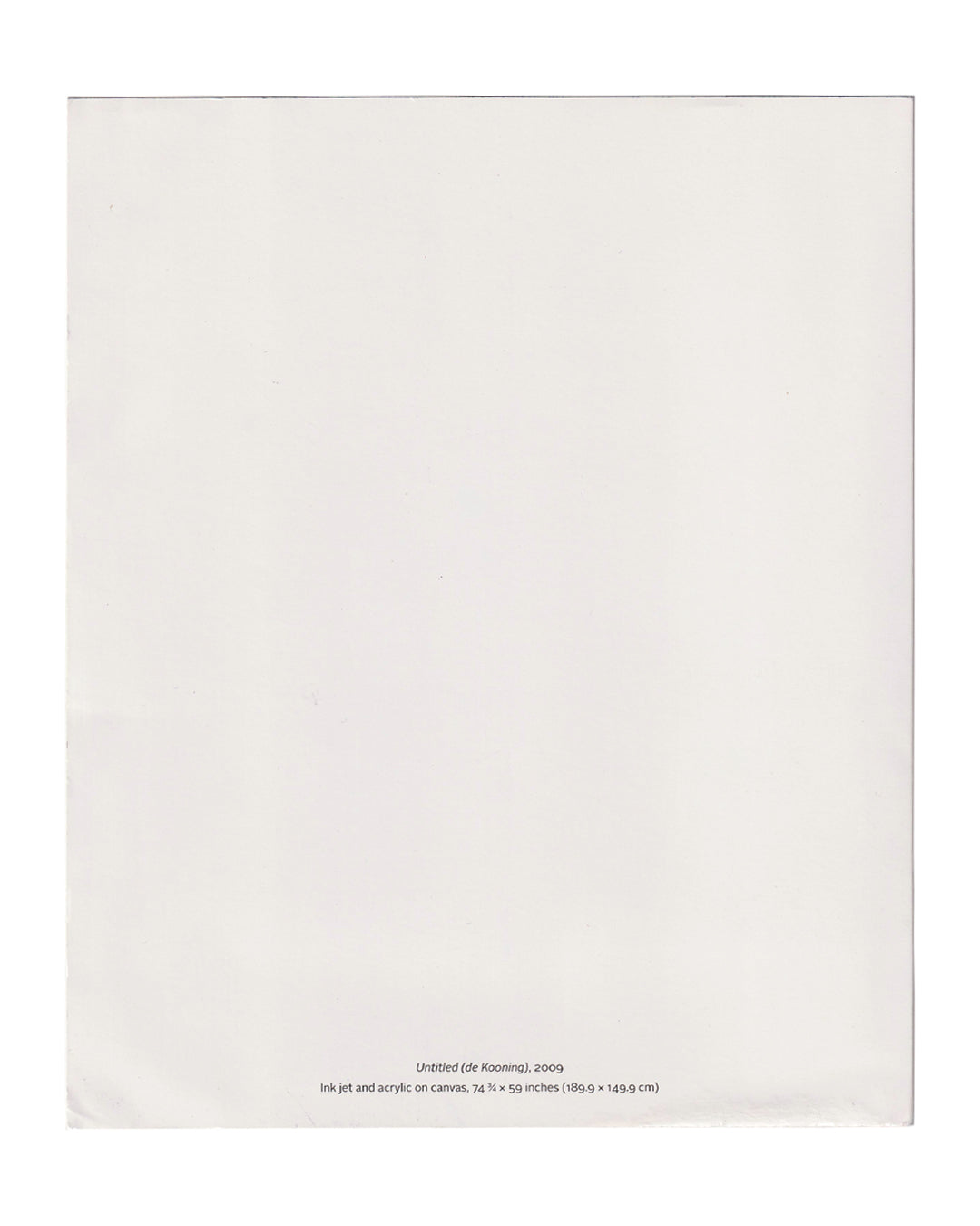 Richard Prince, de Kooning, exhibition invitation reverse, Gagosian Gallery Paris, 2011 — near-blank card with caption: Untitled (de Kooning), 2009, inkjet and acrylic on canvas
