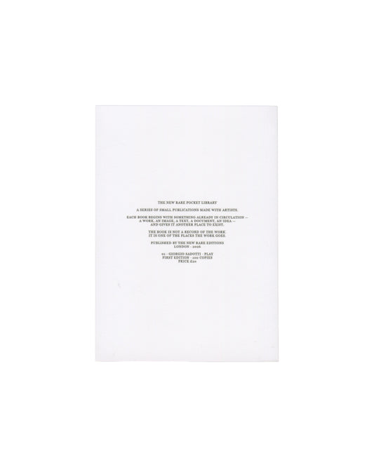 GIORGIO SADOTTI — Play, The New Rare Editions, London, 2026