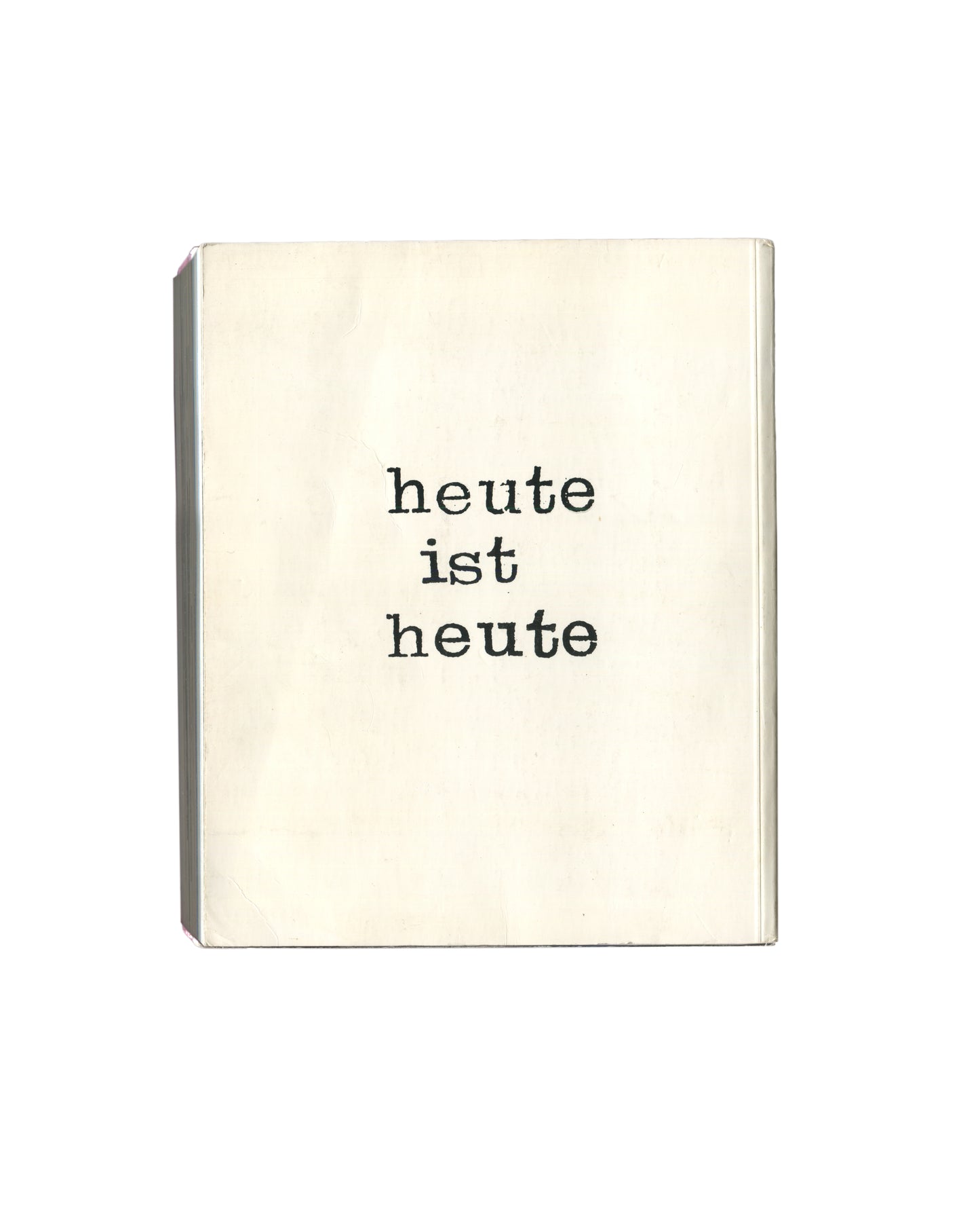 Klaus Rinke, Klaus Rinke, Saldo 23 Jahre Rinke Klasse, 1997, back dust jacket, pale ground, typewritten heute ist heute, three lines 