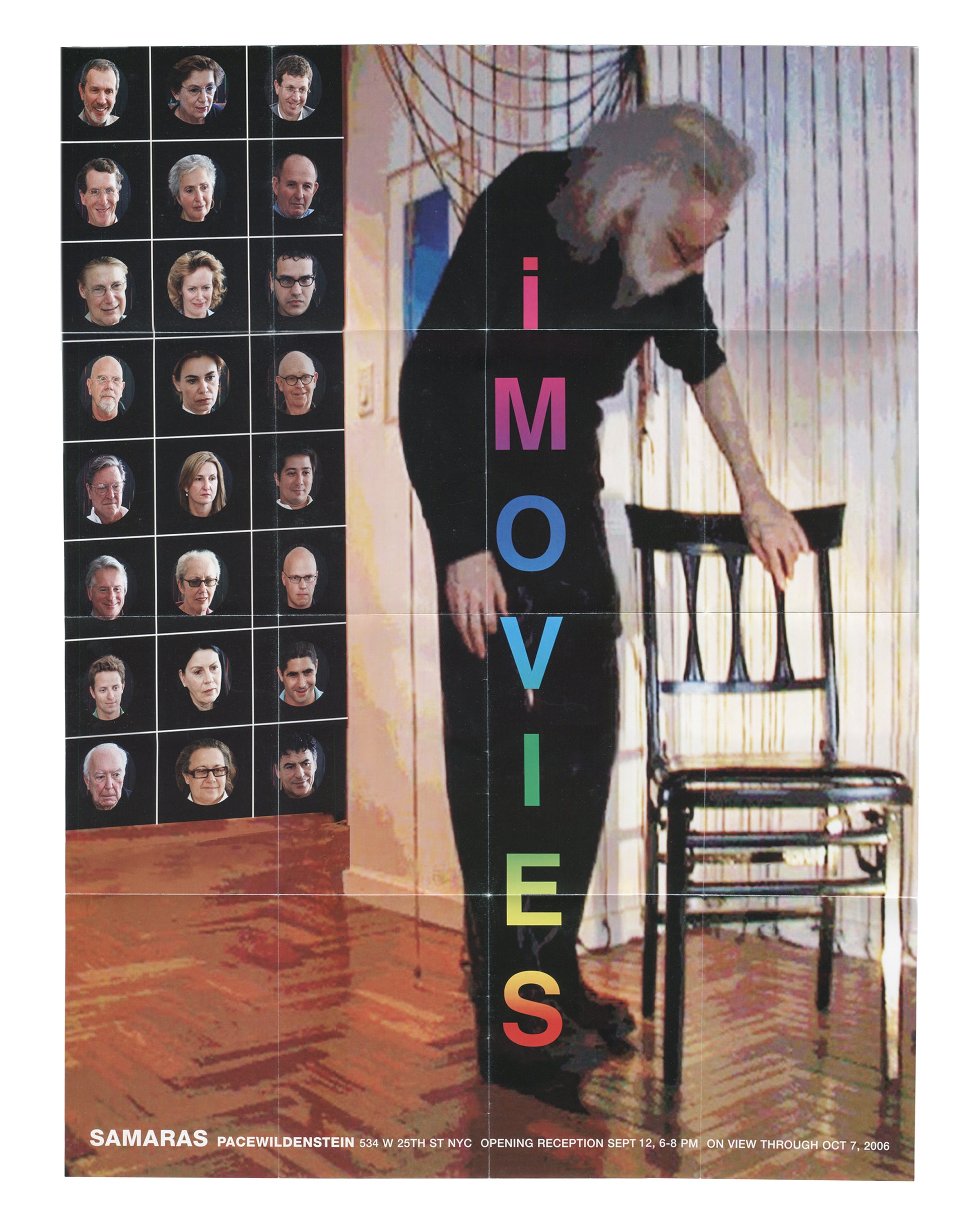Original 2006 Lucas Samaras iMovies exhibition poster, PaceWildenstein, 534 W 25th St, New York. Offset lithograph, 71 × 51 cm. Left panel: grid of 24 viewer portrait photographs on black ground. Right panel: Samaras standing beside a wooden chair, hand resting on chair back. Vertical title iMOVIES in multicolour letters. Bottom text: Samaras PaceWildenstein, opening reception Sept 12, 6–8 PM, on view through Oct 7, 2006. Fold lines visible.