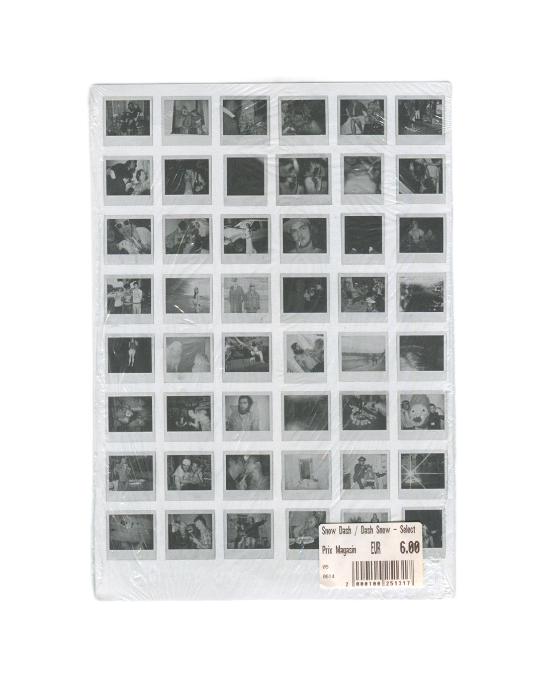 Dash Snow, Selected Works from 2001 to 2009, back cover: grid of 45 b&w Polaroid-style photographs, scenes of parties and figures; bookseller price label EUR 6.00
